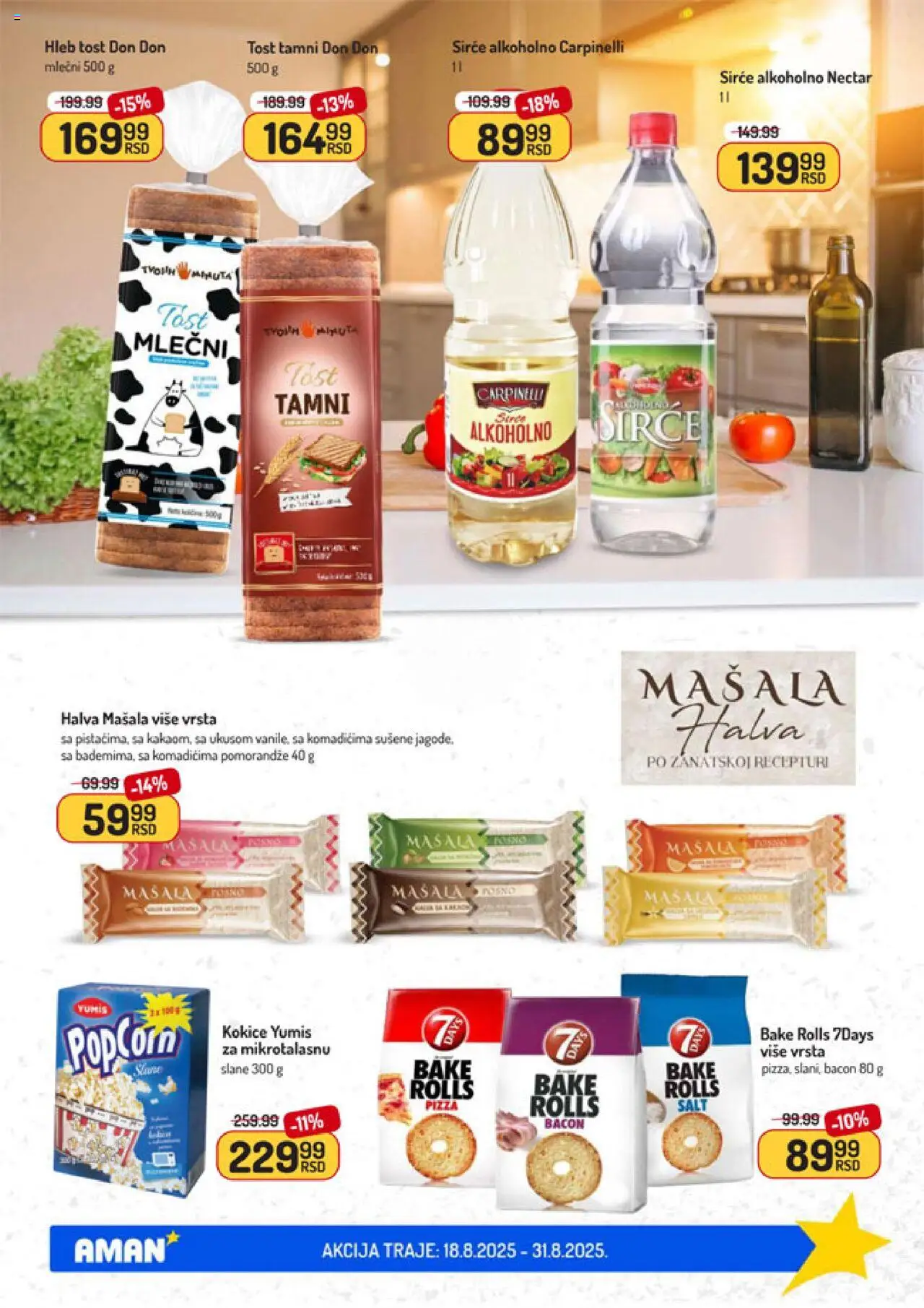 Aman katalog - važi od 18.08.2025 | Strana: 22 | Proizvode: 7days, Popcorn, Sirće, Hleb