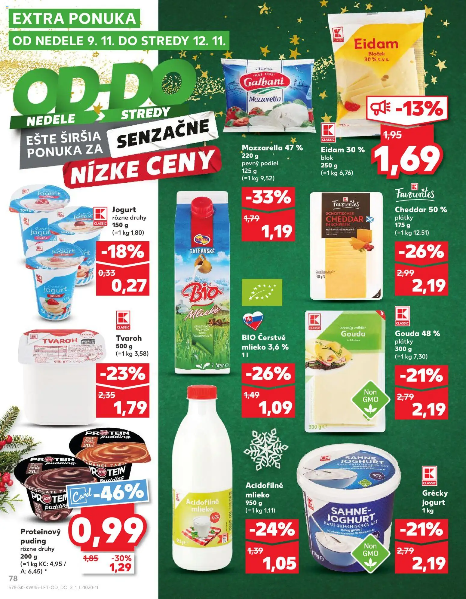 Nové Kaufland akcie – leták je platný od 06.11.2025 | Strana: 78 | Produkty: Gouda, Eidam, Mozzarella, Puding