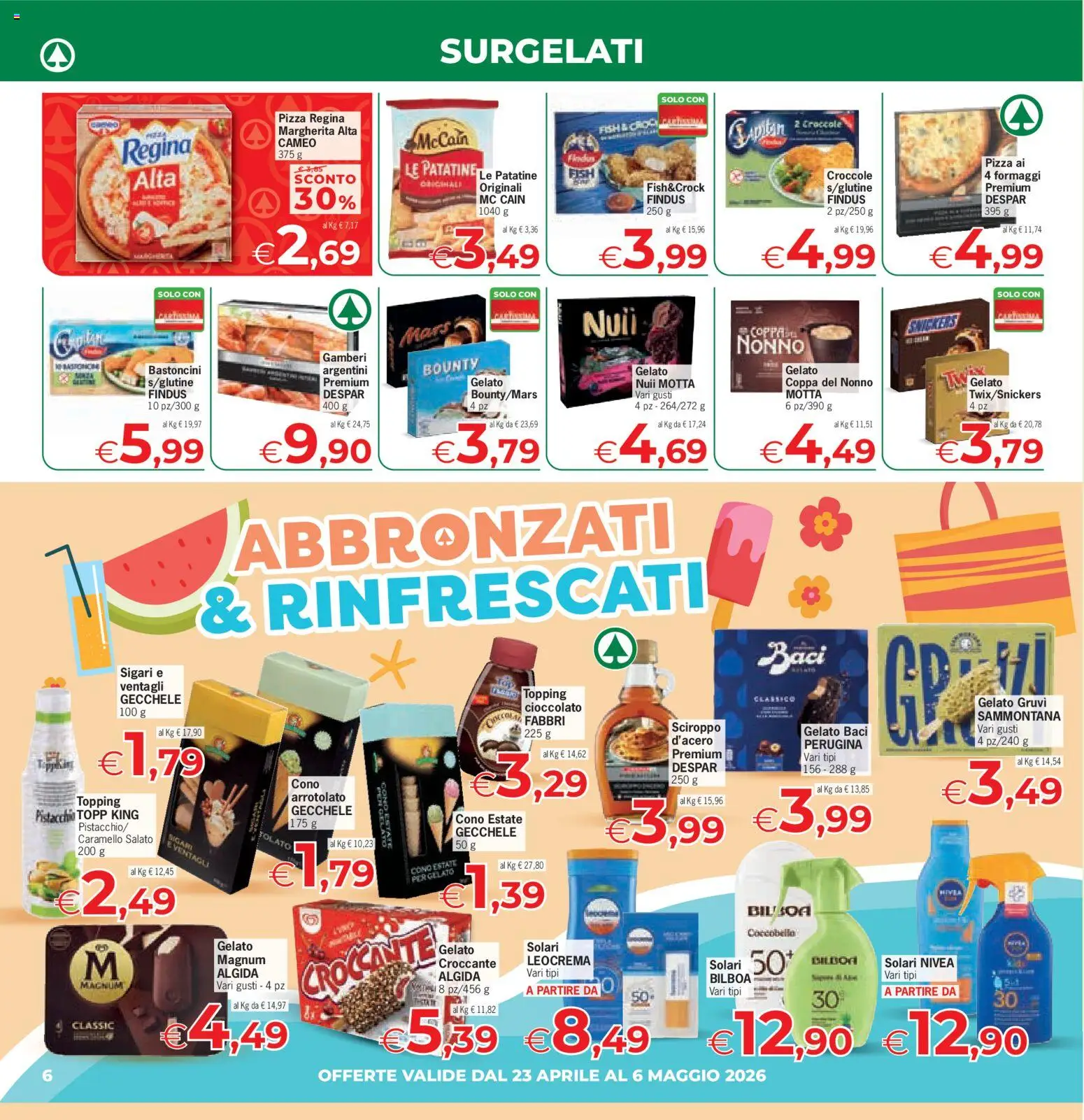 Volantino Despar del 23.04.2026 | Pagina: 6 | Prodotti: Pizza, Gamberi, Patatine, Topping