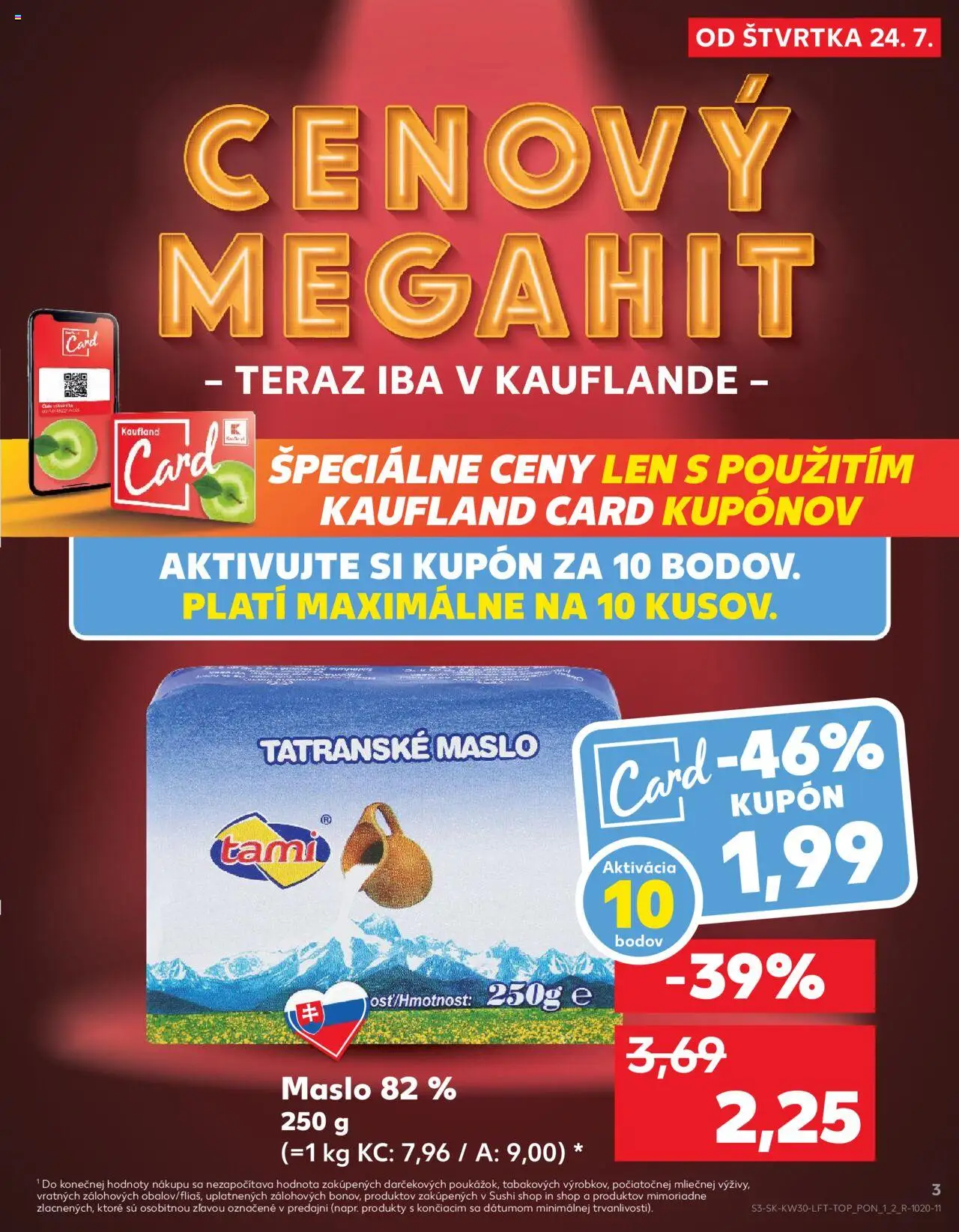 Kaufland Žilina │ platný od 24.07.2025 | Strana: 3 | Produkty: Maslo, Sushi, Tatranské maslo
