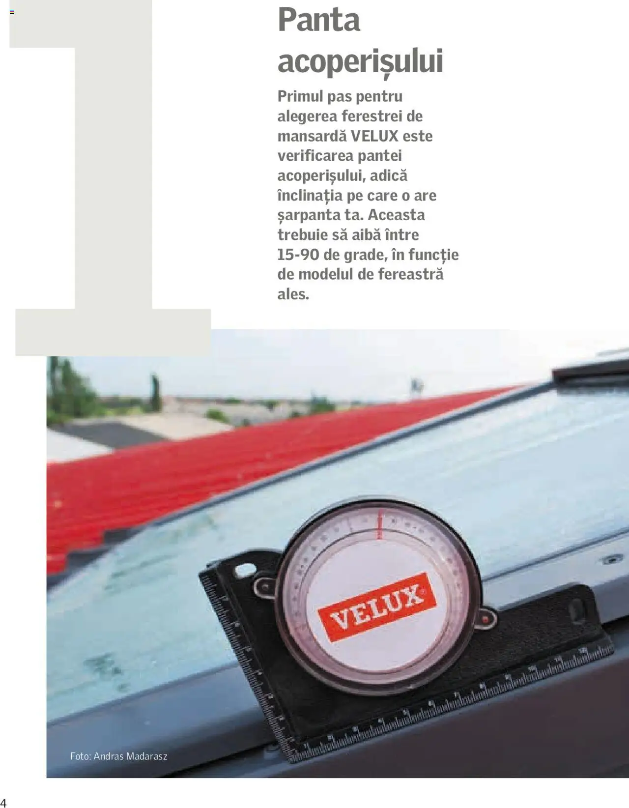 Velux catalog - Sfaturi și recomandări pentru un drum rapid și ușor către mansarda ta luminoasă – valabil de la 01.01.2025 | Pagină: 4 | Produse: Fereastră