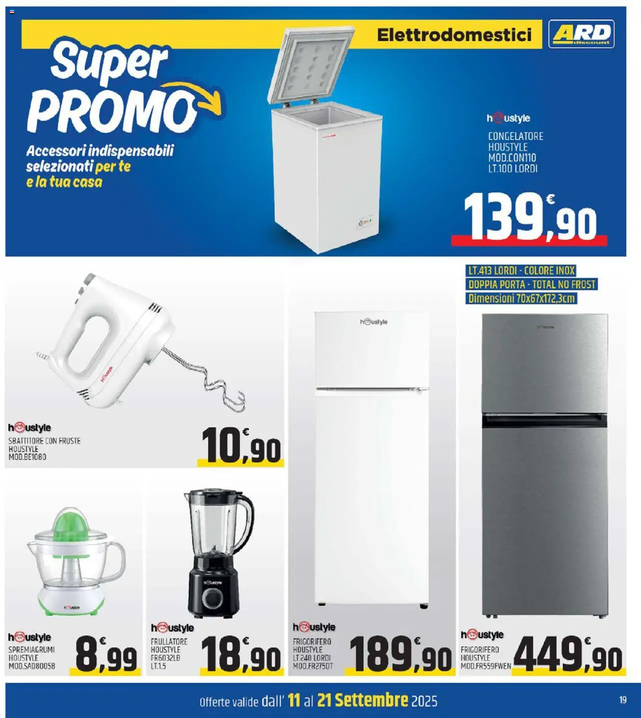 Volantino ARD Discount del 11.09.2025 | Pagina: 19 | Prodotti: Frullatore, Tè, Sbattitore, Frigorifero