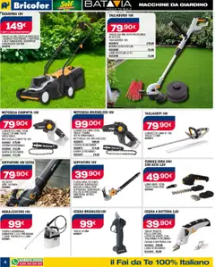 Anteprima del volantino Self Batavia catalogo valido a partire dal 30.05.2025 | Pagina: 4 | Prodotti: Tagliasiepi, Rasaerba, Motosega, Batteria
