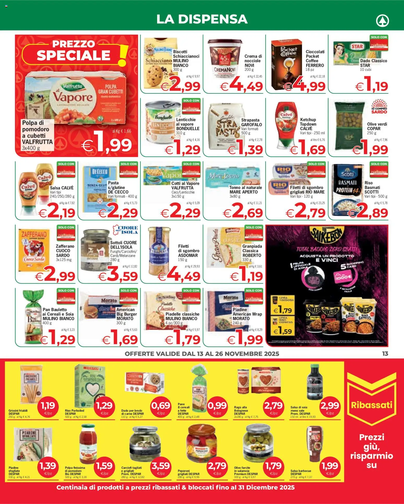 Volantino Eurospar del 13.11.2025 | Pagina: 13 | Prodotti: Pane, Cereali, Biscotti, Liquore