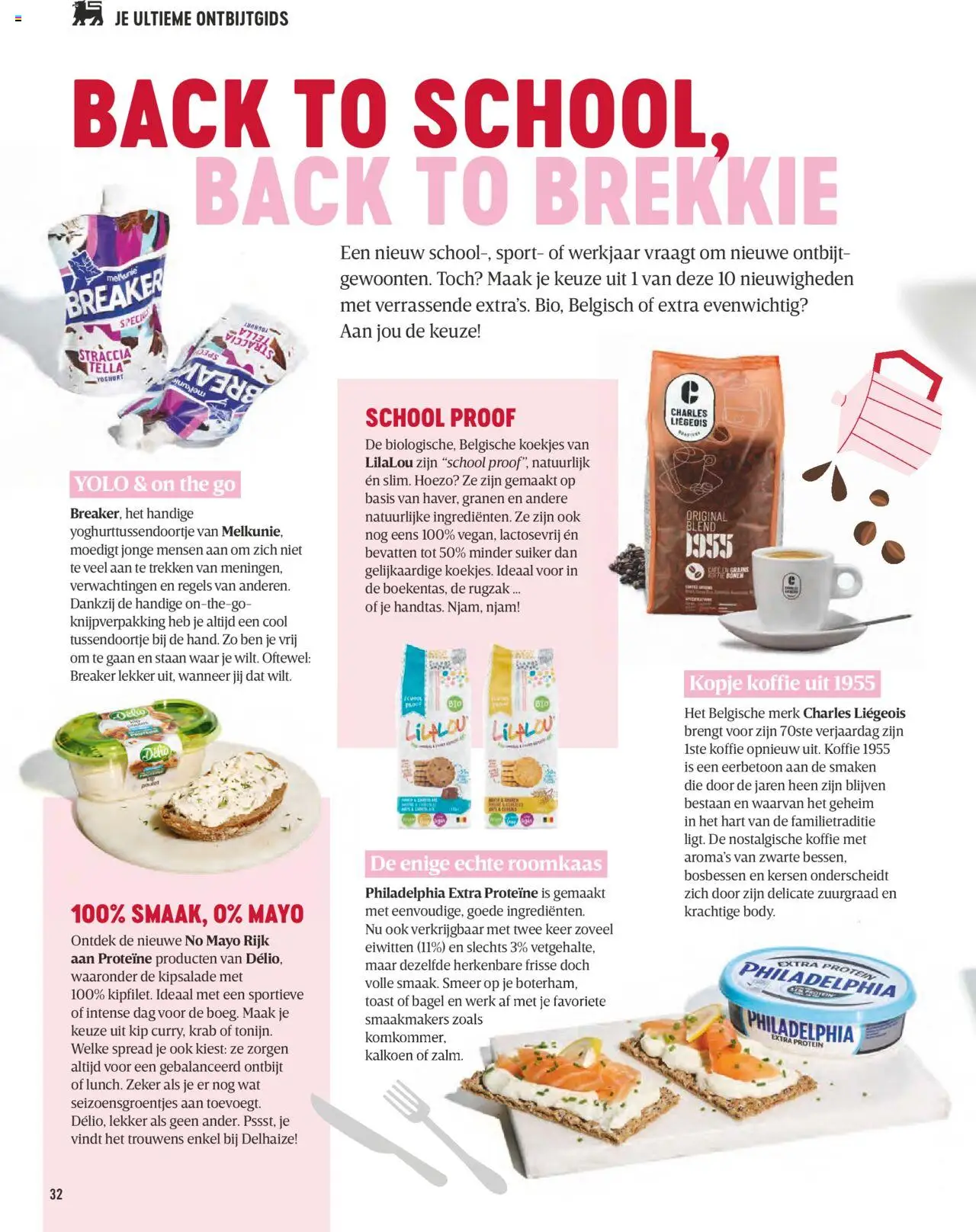 | Pagina: 32 | Producten: Rugzak, Koekjes, Kip, Yoghurt