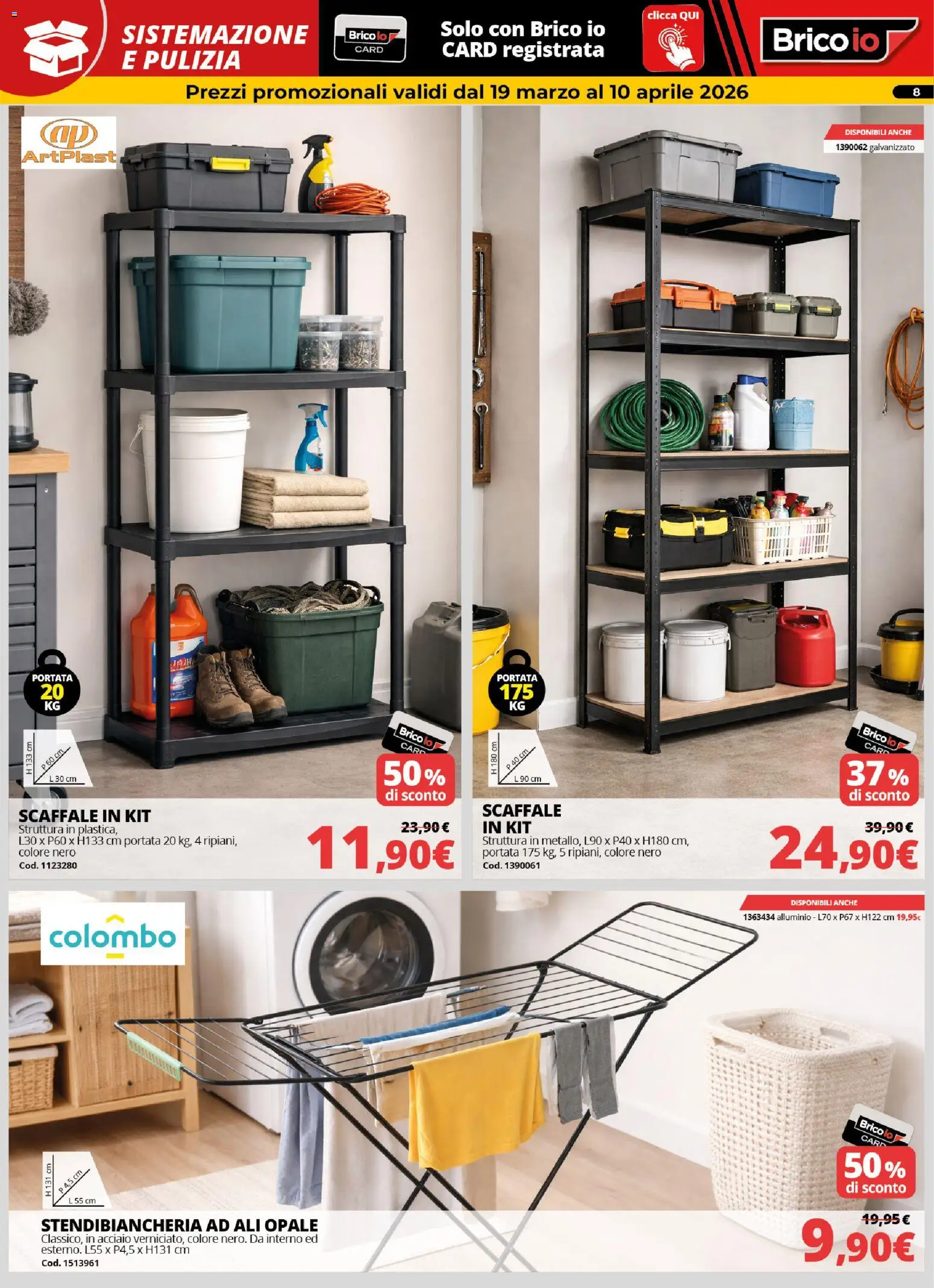 Volantino Brico io del 19.03.2026 | Pagina: 8 | Prodotti: Stendibiancheria, Scaffale, Alluminio