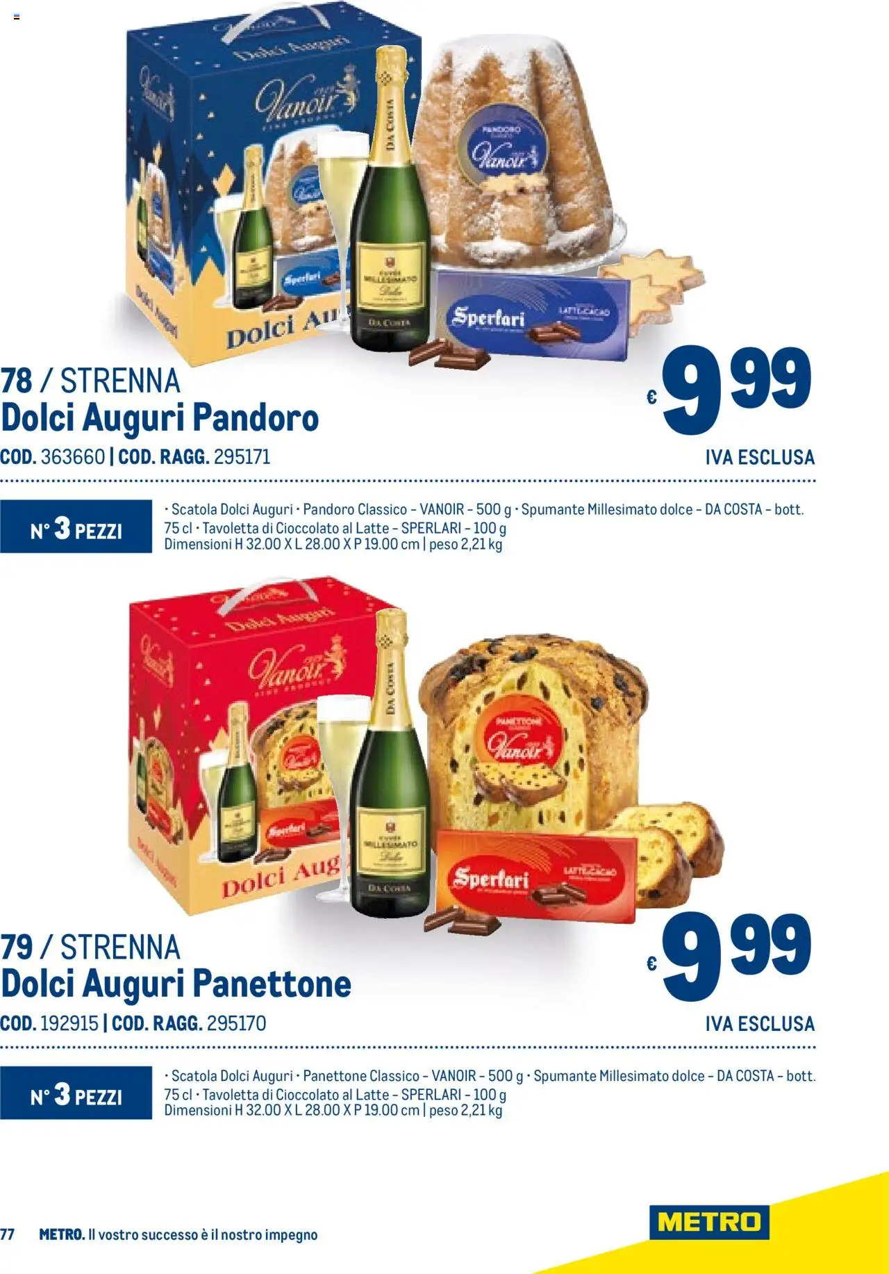 Volantino Metro del 06.11.2025 | Pagina: 77 | Prodotti: Cioccolato, Latte, Panettone, Spumante