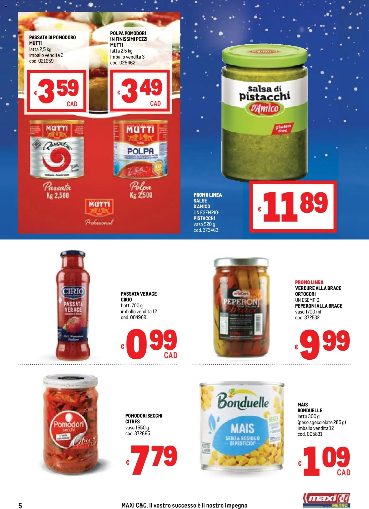 Volantino Metro del 20.11.2025 | Pagina: 5 | Prodotti: Peperoni, Verdure, Salsa, Mais