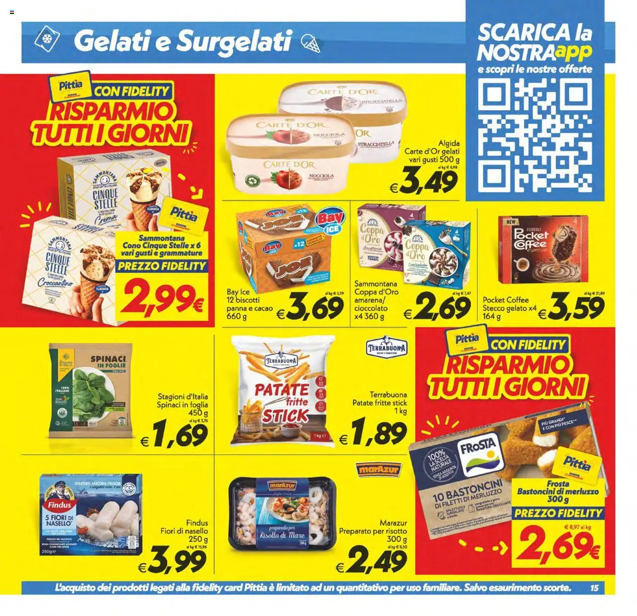 Volantino SuperConveniente del 12.09.2025 | Pagina: 15 | Prodotti: Cioccolato, Spinaci, Nasello, Stracciatella