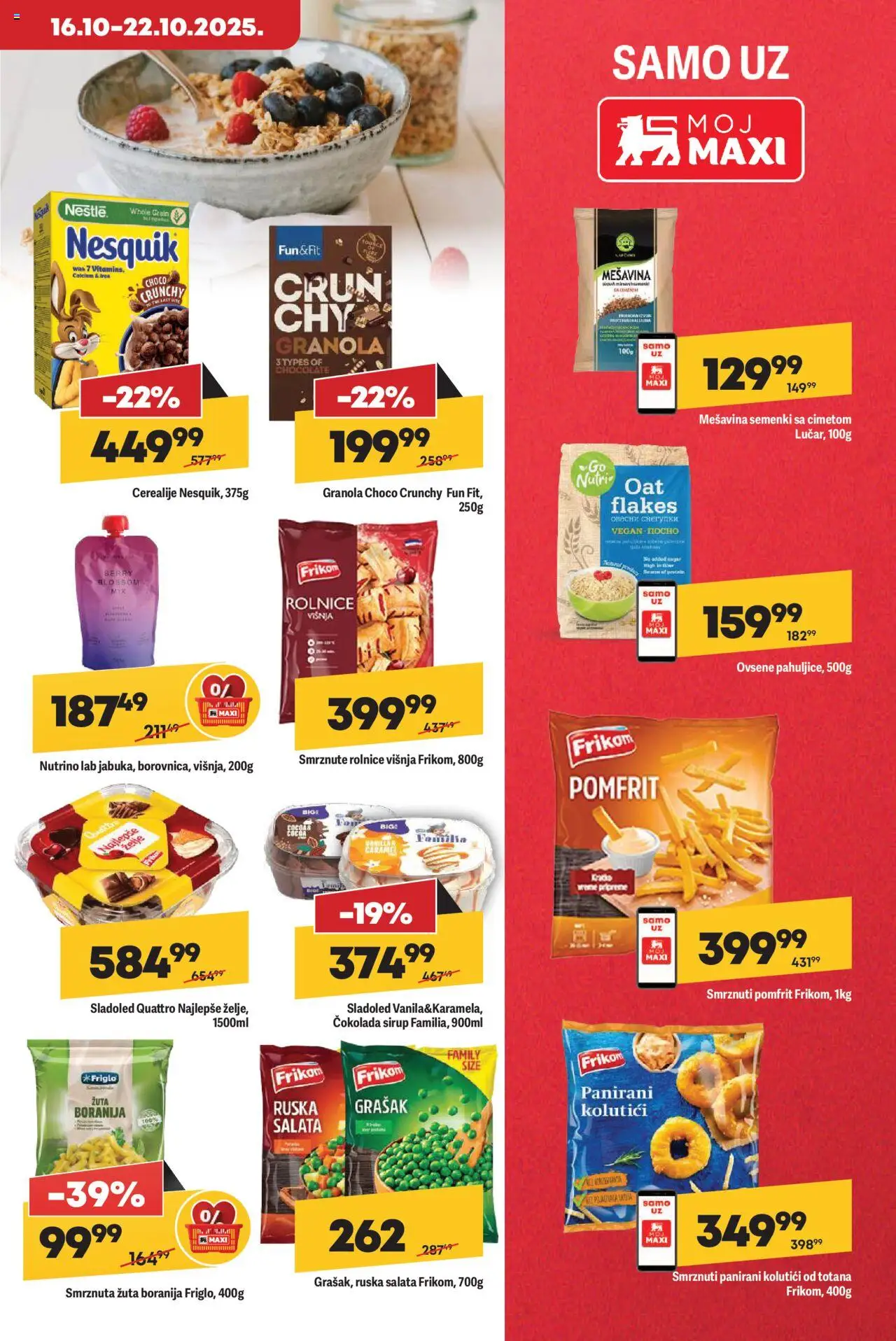 Maxi katalog - važi od 16.10.2025 | Strana: 13 | Proizvode: Sladoled, Granola, Višnja, Pomfrit