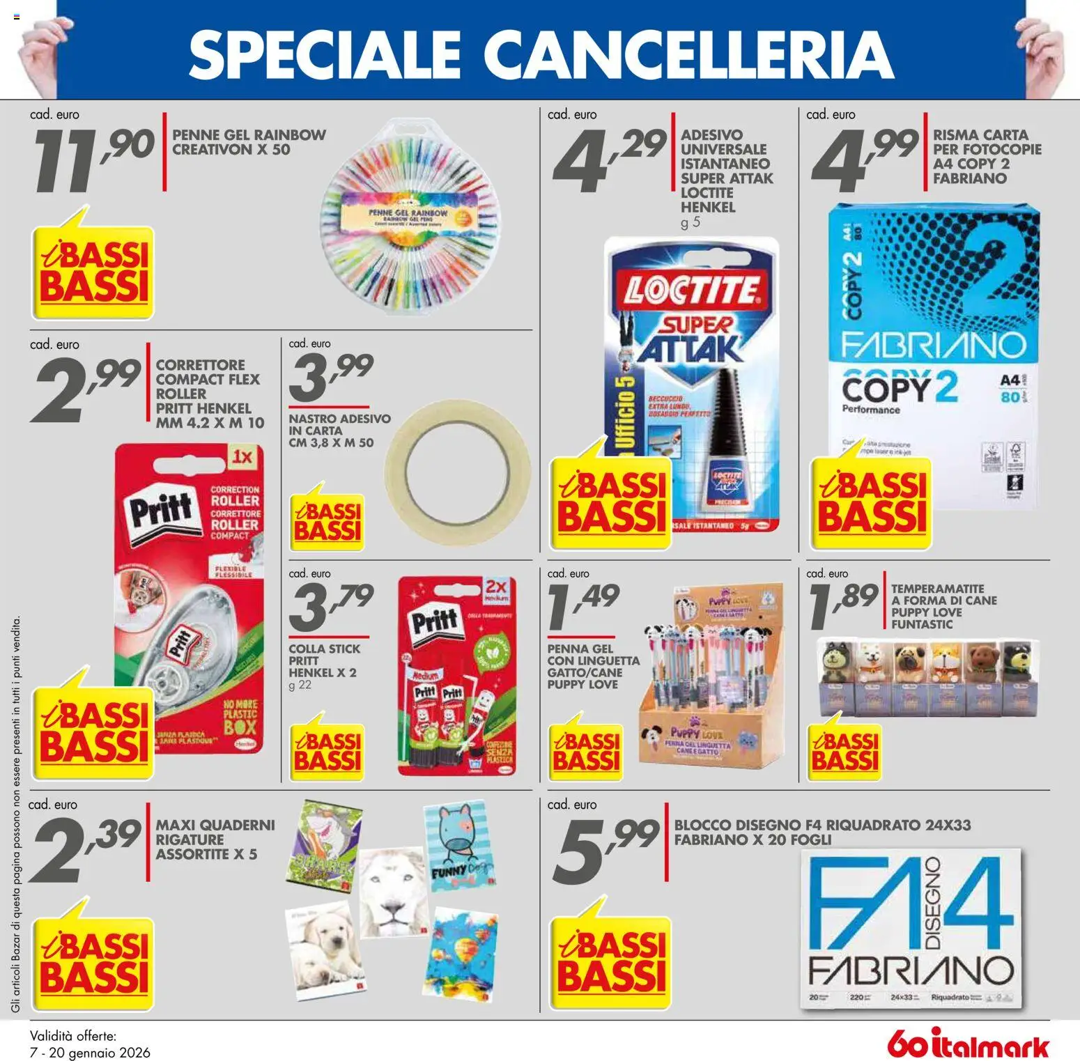 Volantino Italmark del 07.01.2026 | Pagina: 17 | Prodotti: Temperamatite, Nastro adesivo, Colla, Penne