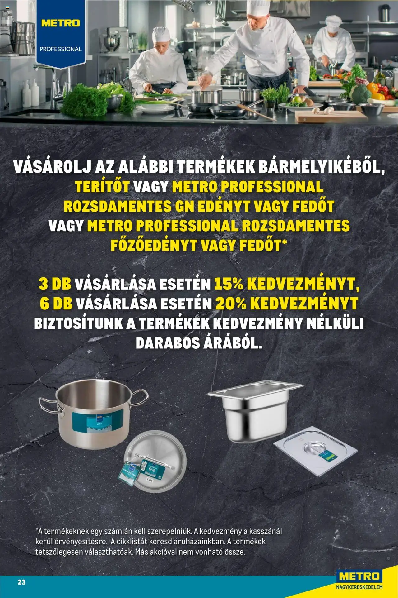 Metro akciós ujság - amely érvényes a következő dátumtól: 01.07.2025 | Oldal: 23