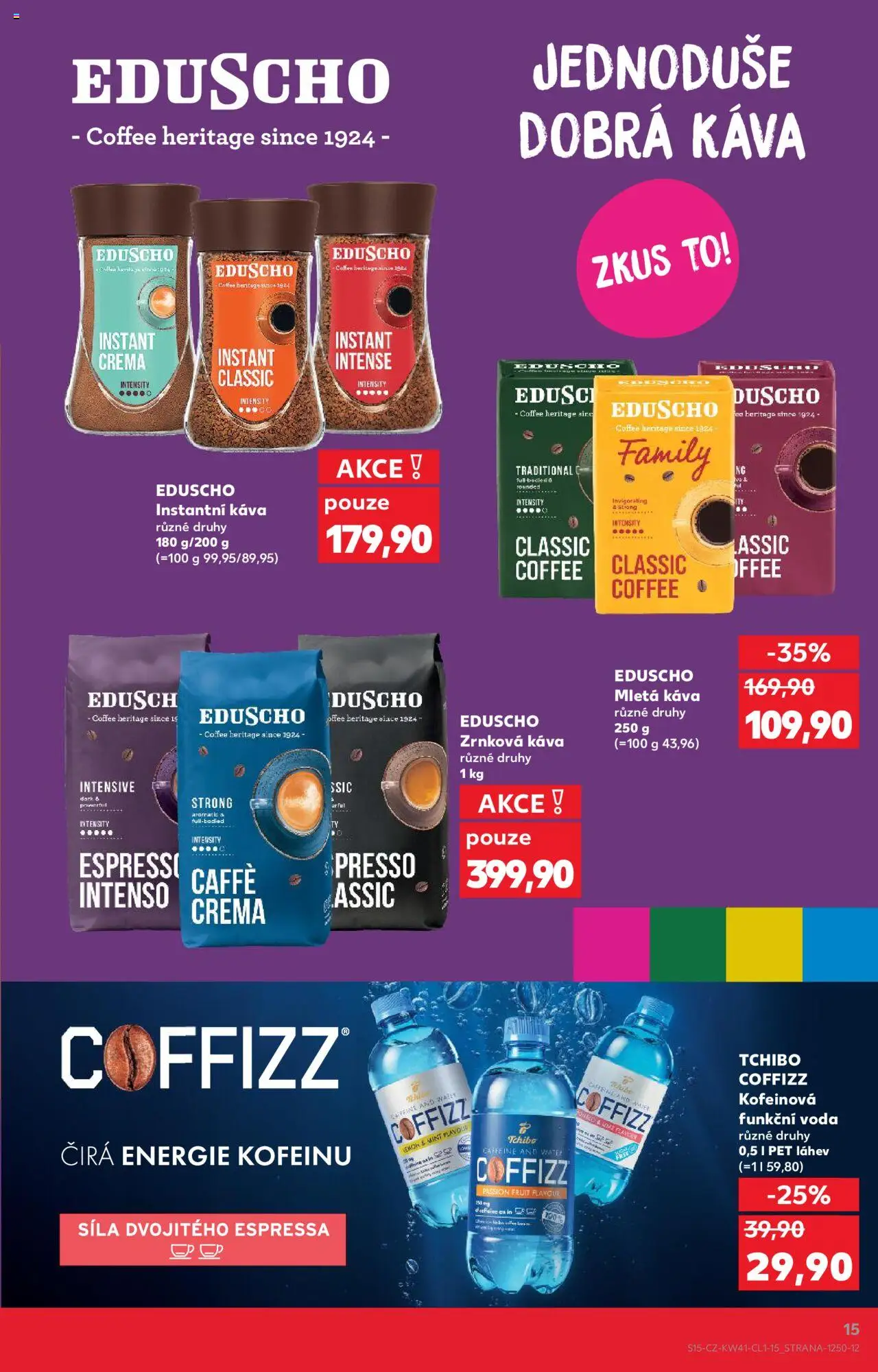 Kaufland leták - Praha 4 od 08.10.2025 | Strana: 15 | Produkty: Voda, Tchibo, Instantní káva, Crema