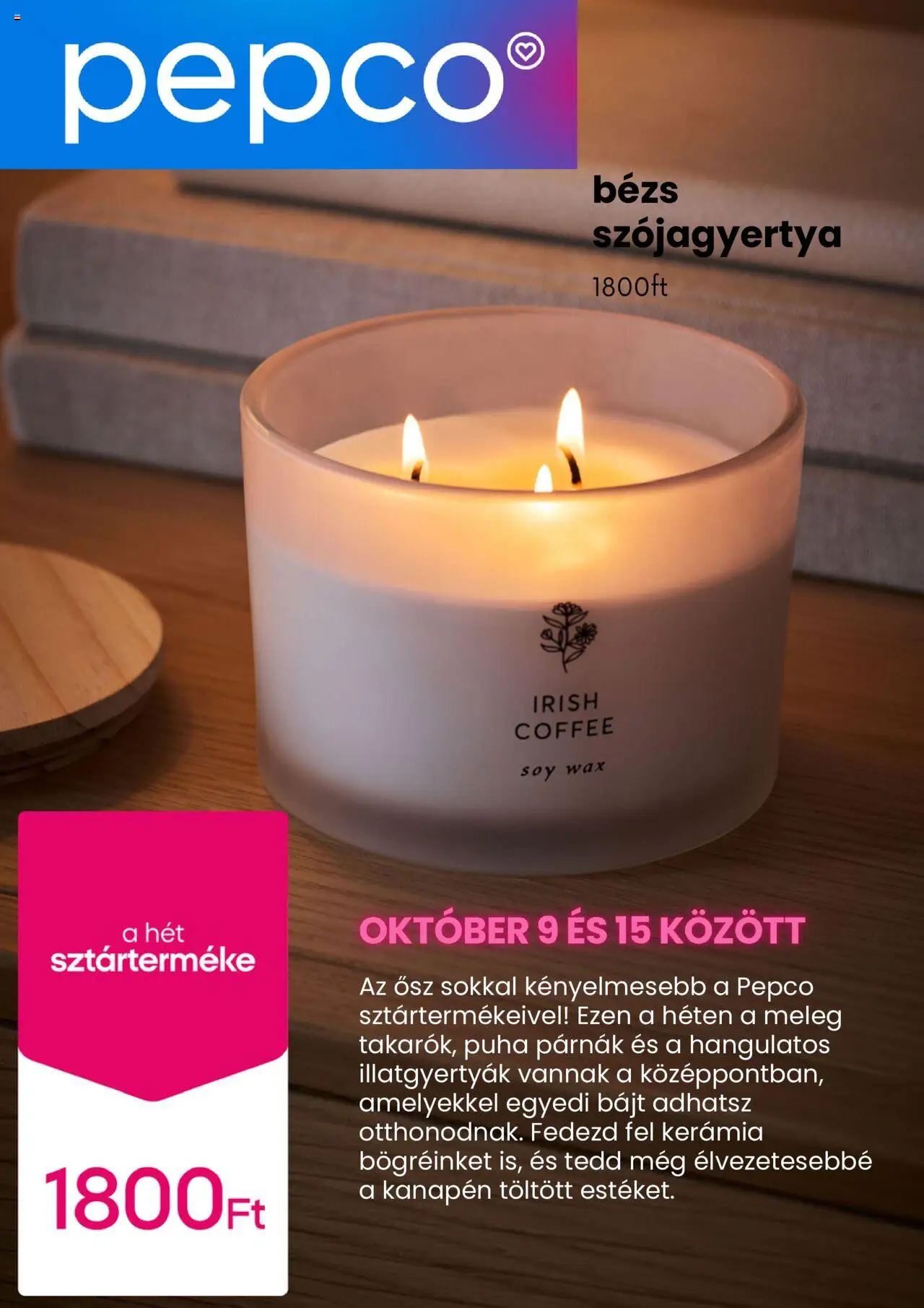 Pepco akciós ujság - amely érvényes a következő dátumtól: 09.10.2025 | Oldal: 1