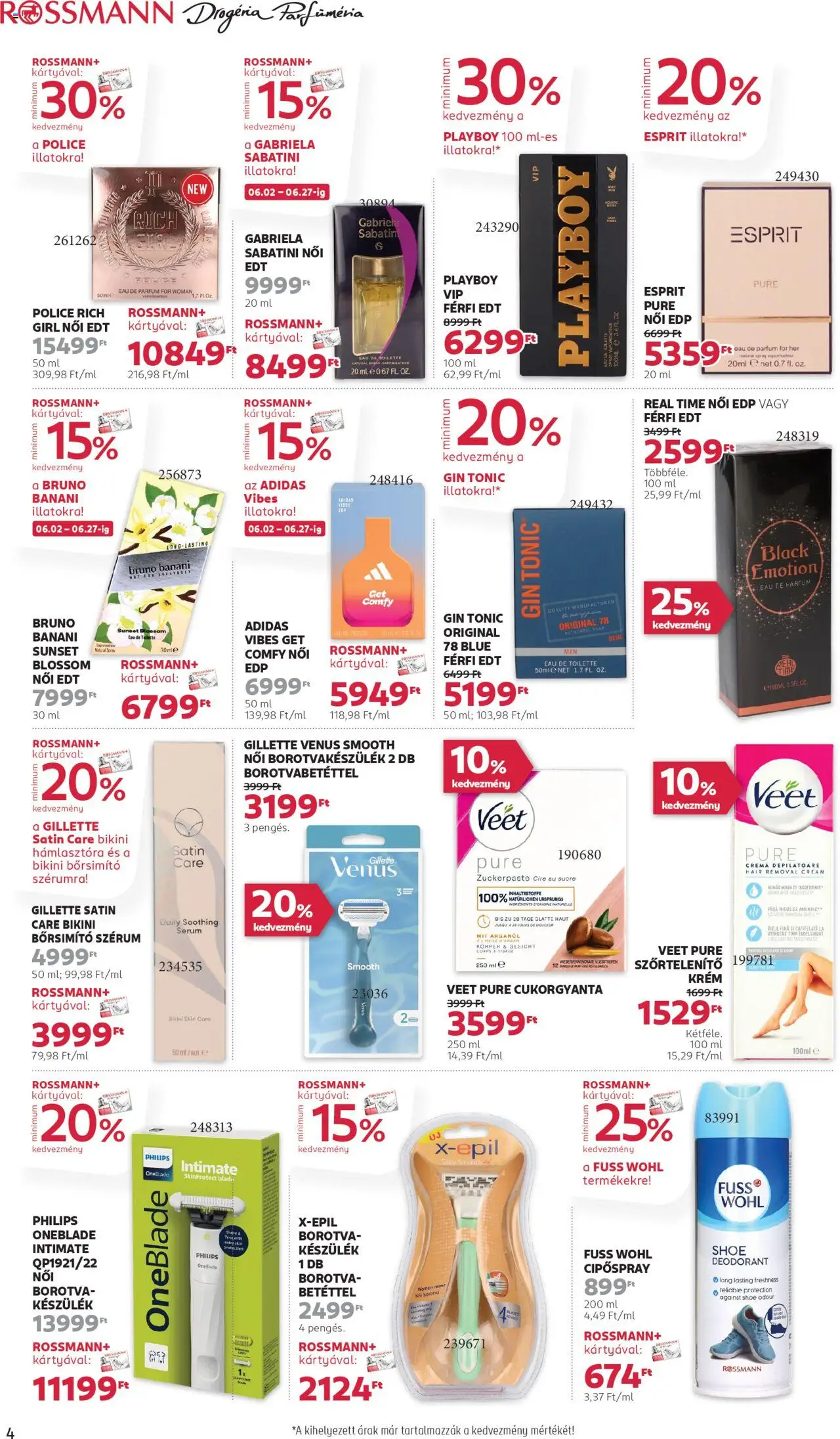 Rossmann akciós ujság - amely érvényes a következő dátumtól: 16.06.2025 | Oldal: 4 | Termékek: Bikini, Borotva, Szőrtelenítő krém, Ing