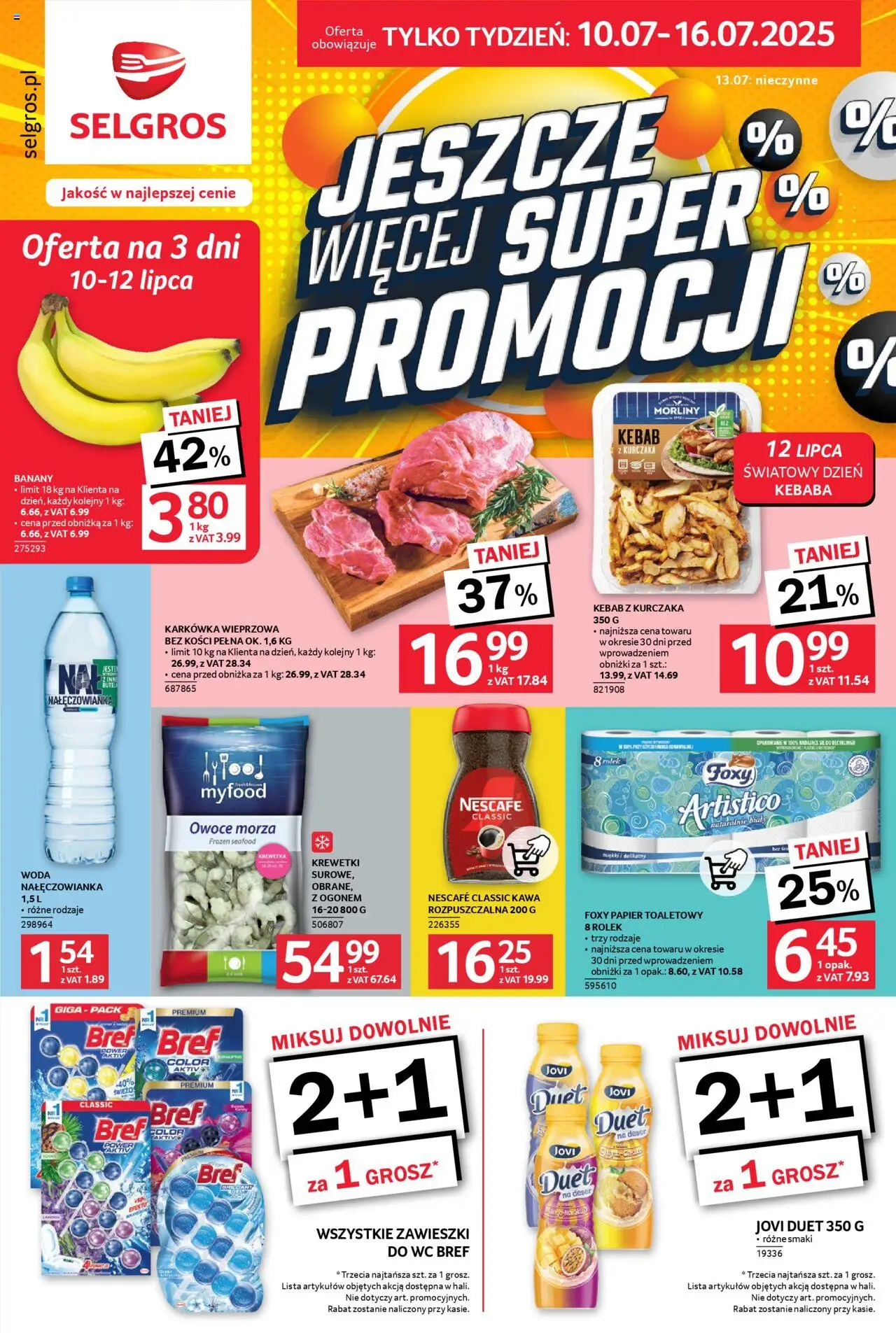 Selgros cash&carry Gazetka - Jeszcze więcej super promocji od 10.07.2025 | Strona: 1 | Produkty: Karkówka wieprzowa, Kawa rozpuszczalna, Kawa, Owoce morza