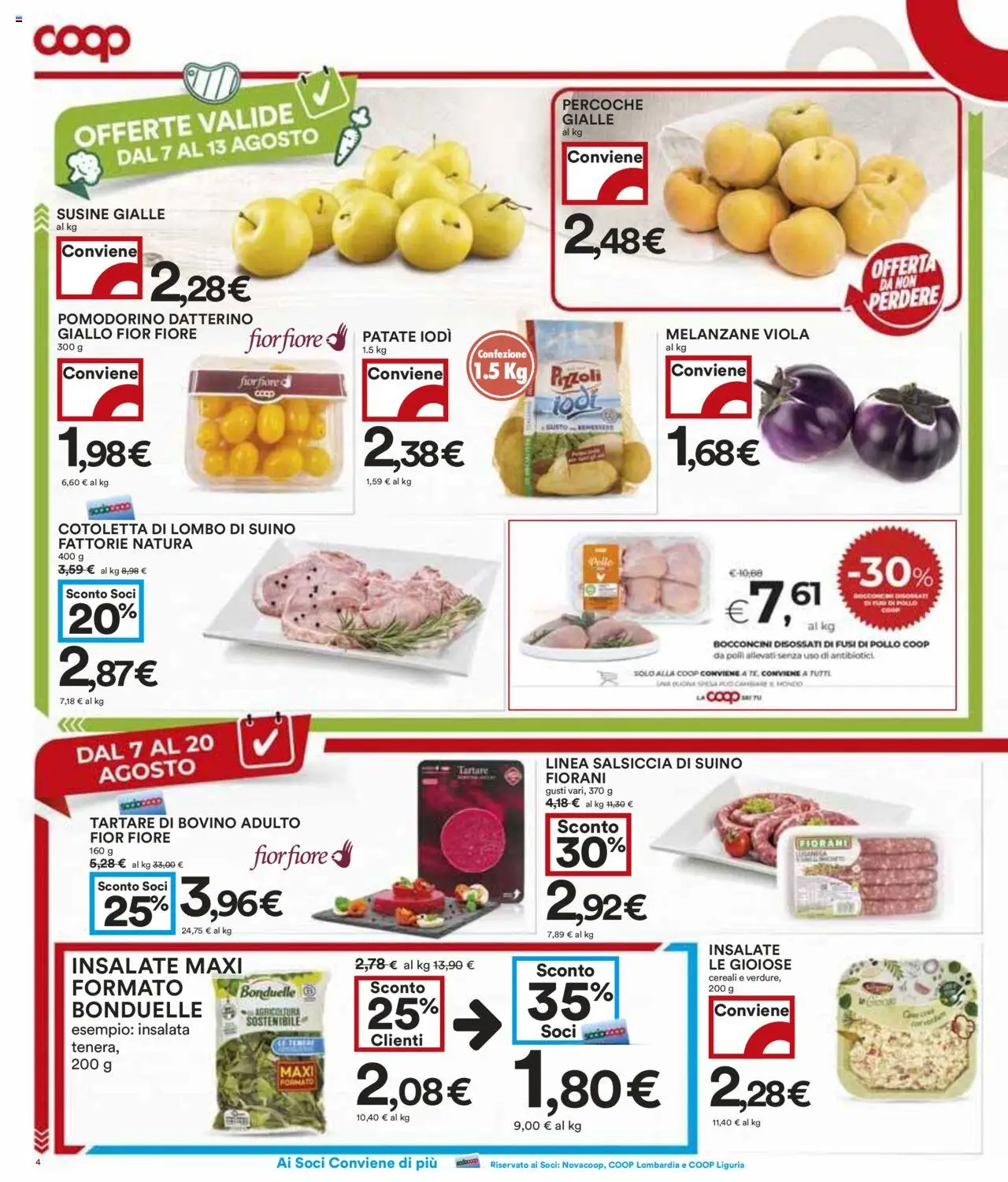 Volantino COOP del 07.08.2025 | Pagina: 4 | Prodotti: Cereali, Insalata, Patate, Suino