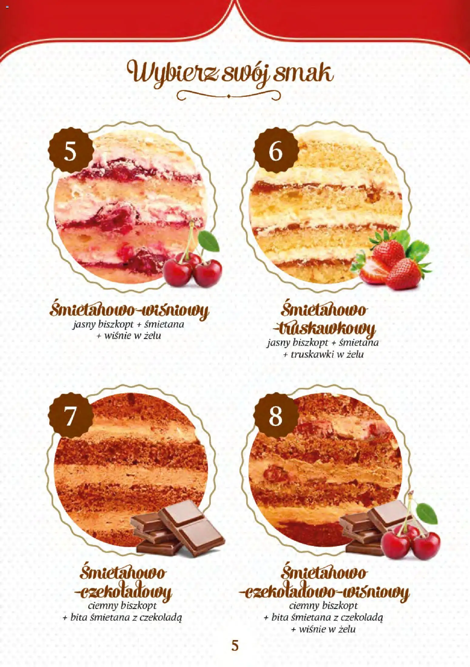 Topaz gazetka - Torty od 27.04.2026 | Strona: 5 | Produkty: Wiśnie, Czekolada, Śmietana, Truskawki