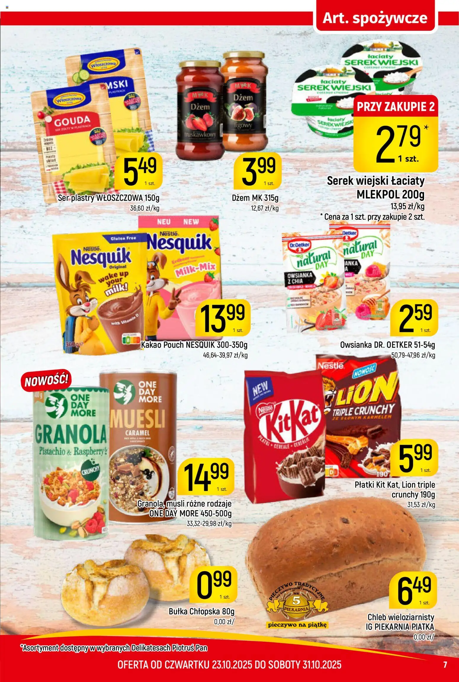 Piotruś Pan Gazetka od 23.10.2025 | Strona: 7 | Produkty: Kakao, Bułka, Serek wiejski, Chleb