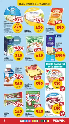 MILKERIA TEJBERIZS, többféle 200 g, 1345 Ft/kg PENNY Kártyával: 995 Ft/kg - amely érvényes a következő dátumtól: 27.11.2025 | Oldal: 5