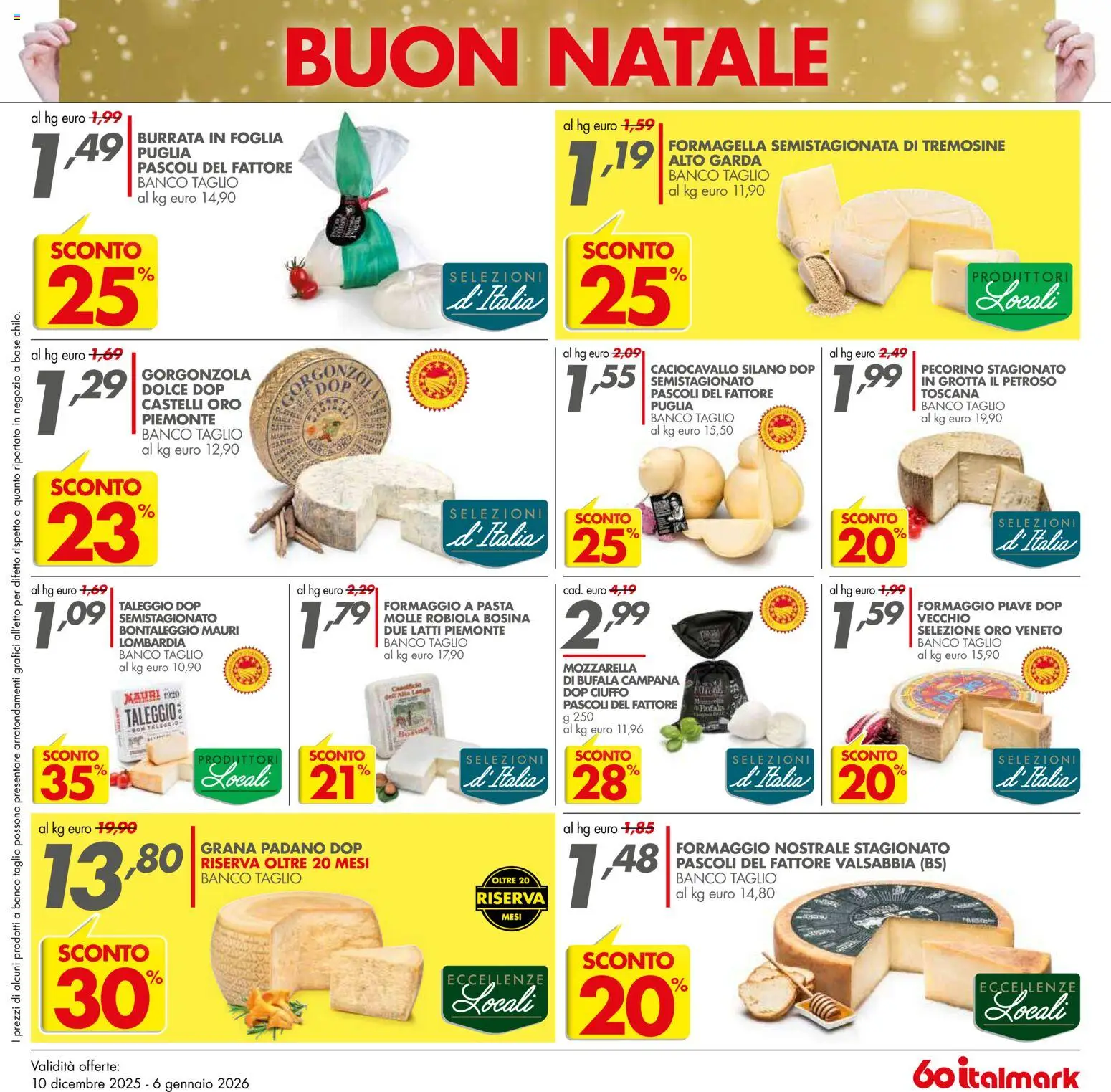 Volantino Italmark del 10.12.2025 | Pagina: 9 | Prodotti: Pasta, Grana Padano, Gorgonzola, Robiola