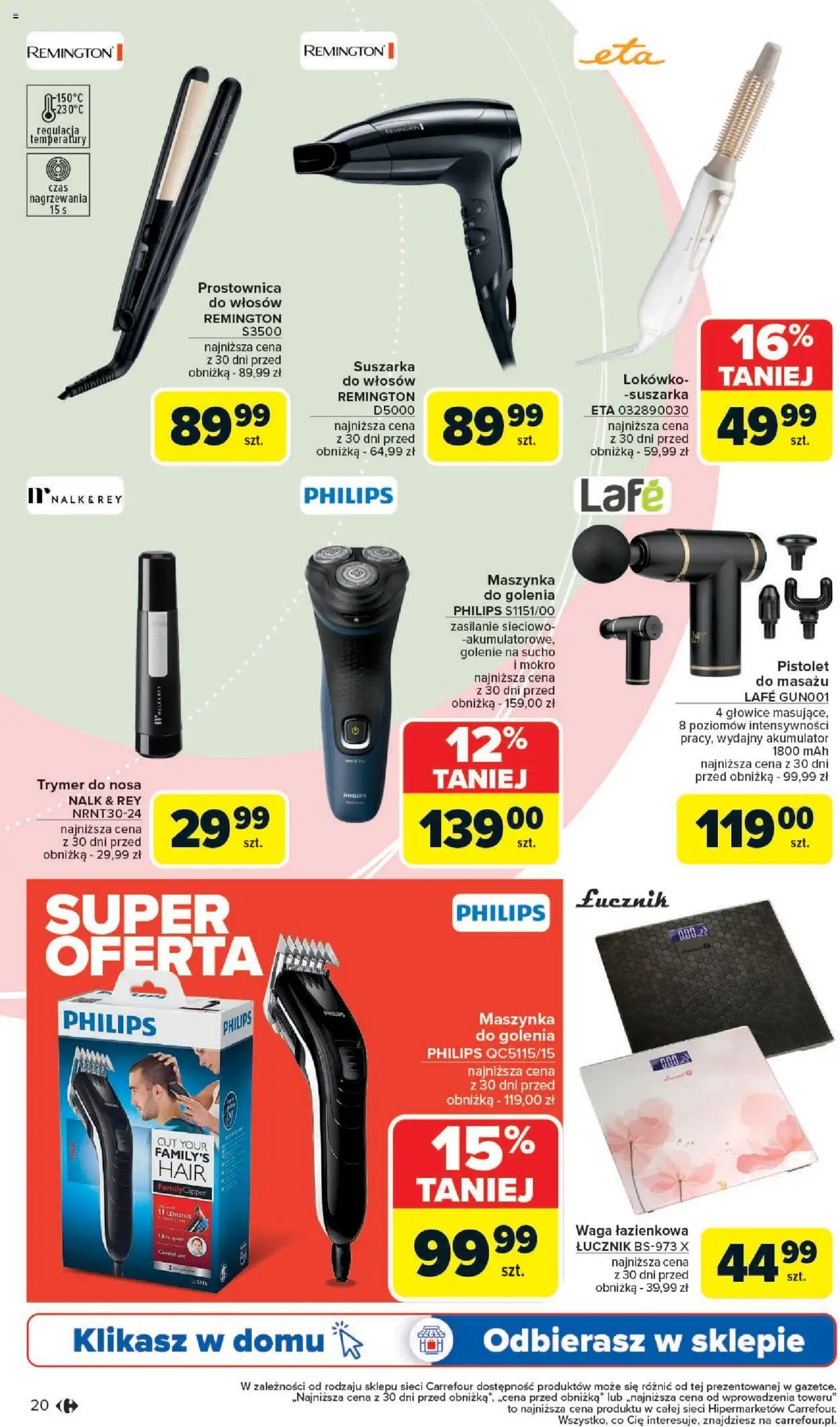 Carrefour Gazetka - Zadbać o siebie od 18.08.2025 | Strona: 20 | Produkty: Waga, Maszynka do golenia, Suszarka do włosów, Prostownica