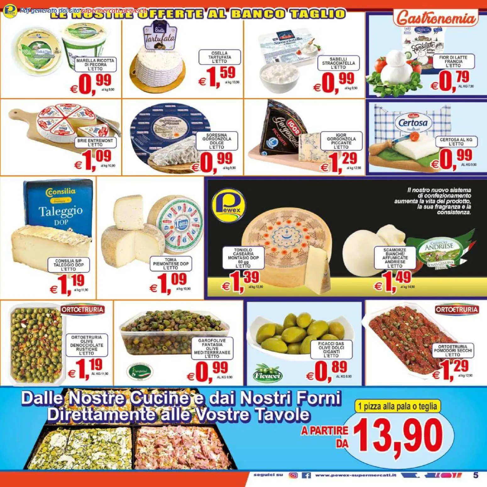 Volantino Pewex del 07.04.2026 | Pagina: 5 | Prodotti: Pizza, Cucine, Olive, Gorgonzola