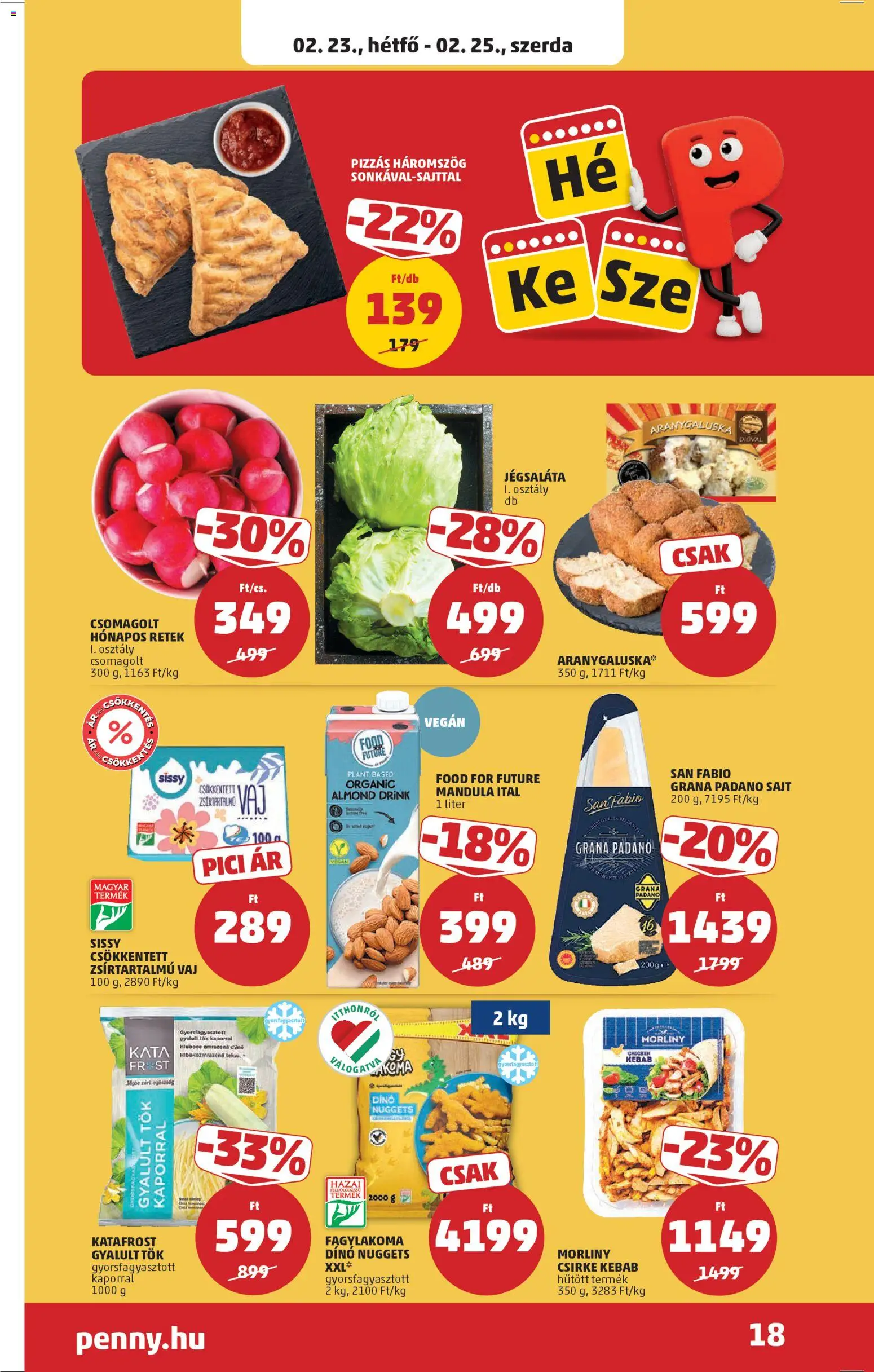 PENNY akciós ujság - amely érvényes a következő dátumtól: 19.02.2026 | Oldal: 22 | Termékek: Tök, Mandula, Nuggets, Vegán