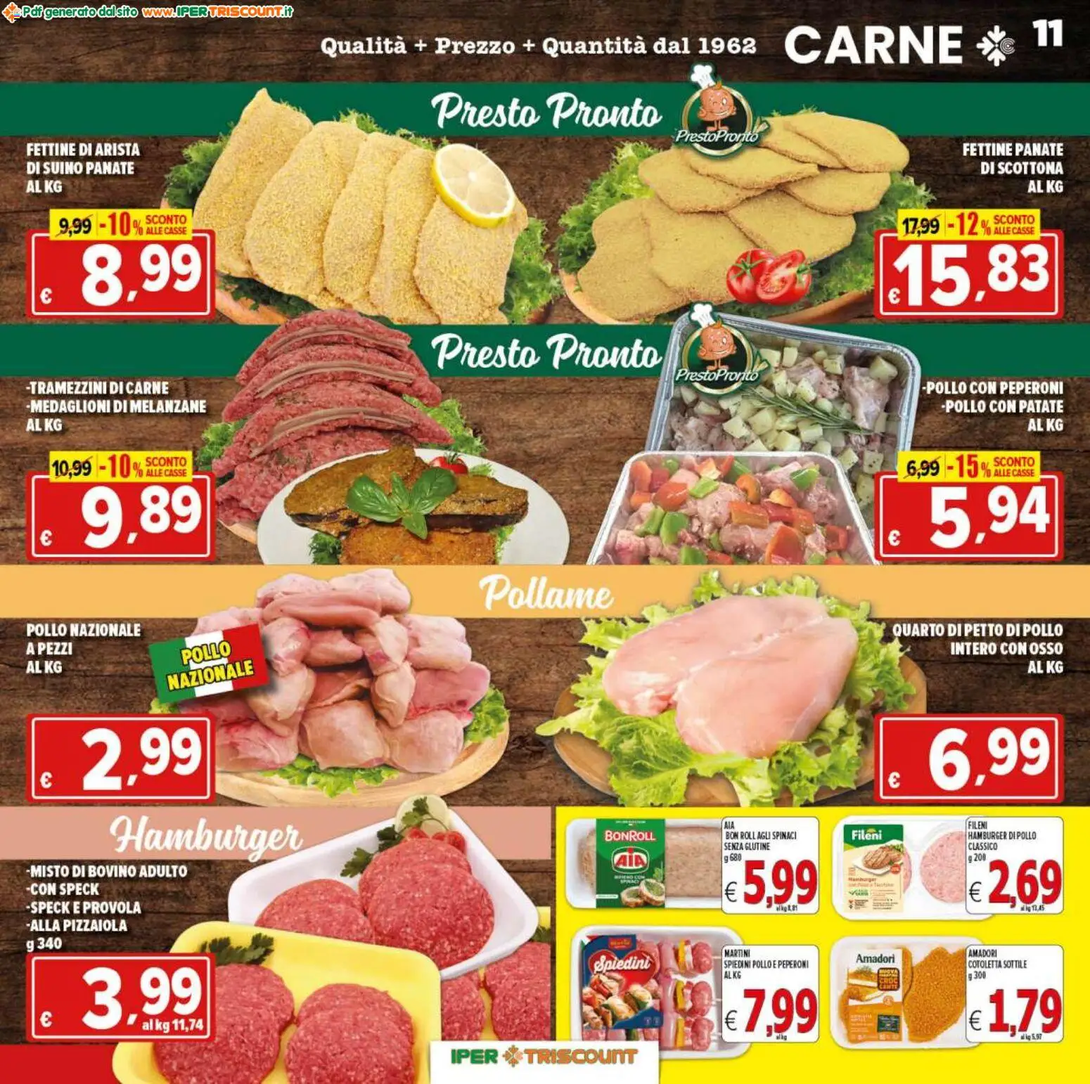 Volantino Ipertriscount del 07.11.2025 | Pagina: 11 | Prodotti: Speck, Petto di Pollo, Patate, Spinaci