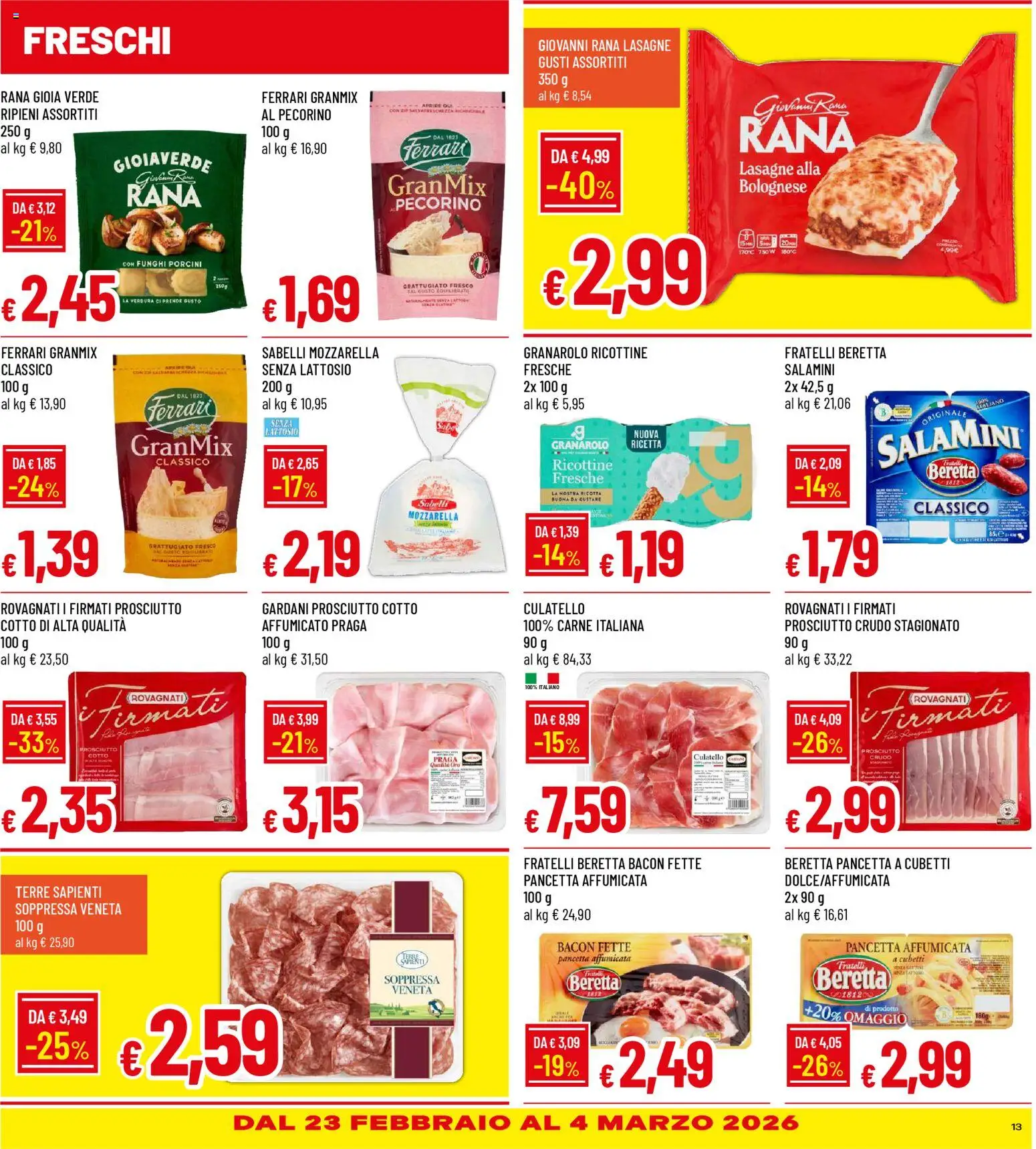 Volantino Galassia del 19.02.2026 | Pagina: 13 | Prodotti: Prosciutto Crudo, Pancetta, Mozzarella, Pecorino