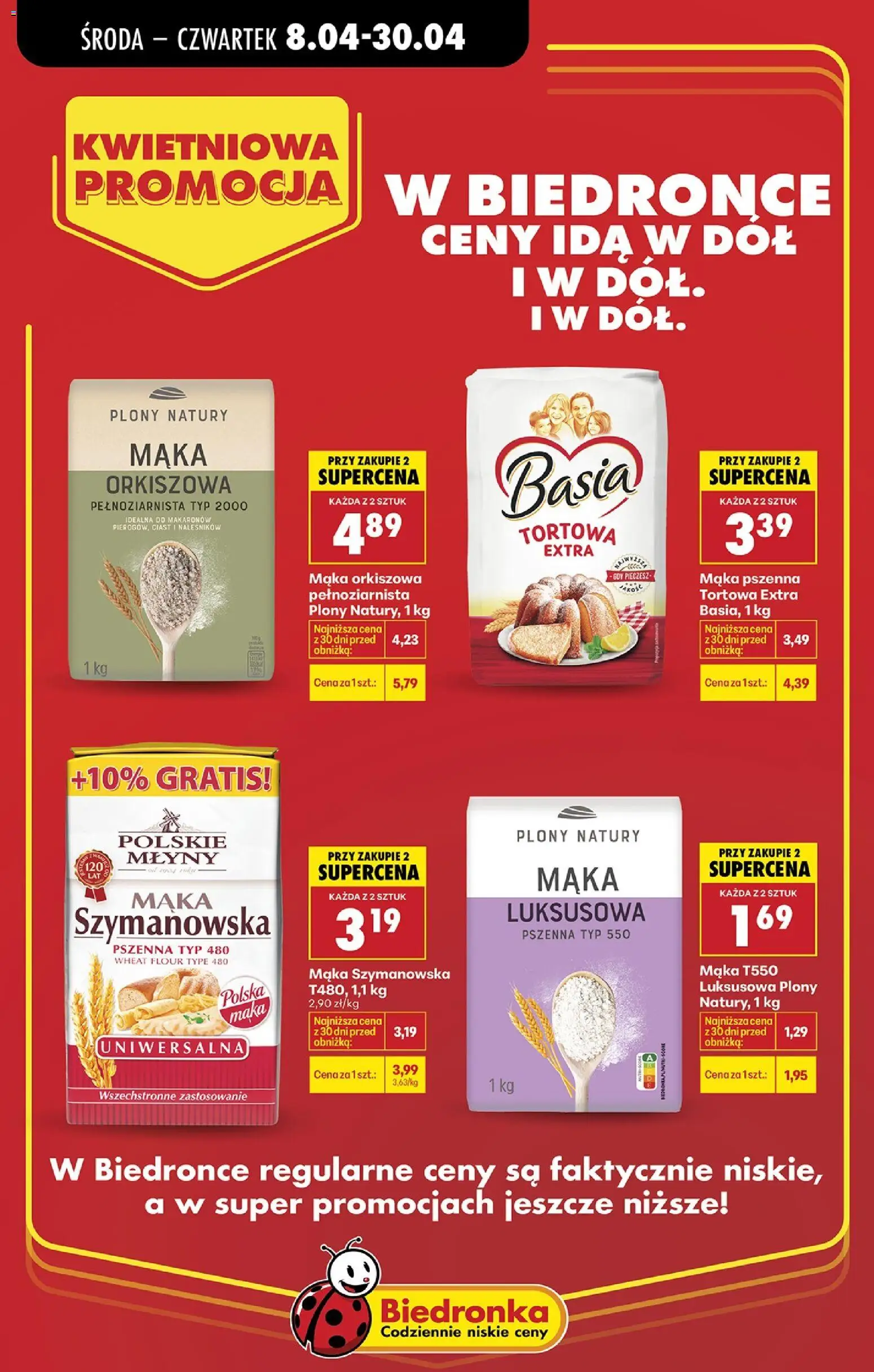 Biedronka gazetka - Kwietniowa promocja od 08.04.2026 | Strona: 7 | Produkty: Mąka szymanowska, Mąka pszenna pełnoziarnista, Mąka orkiszowa