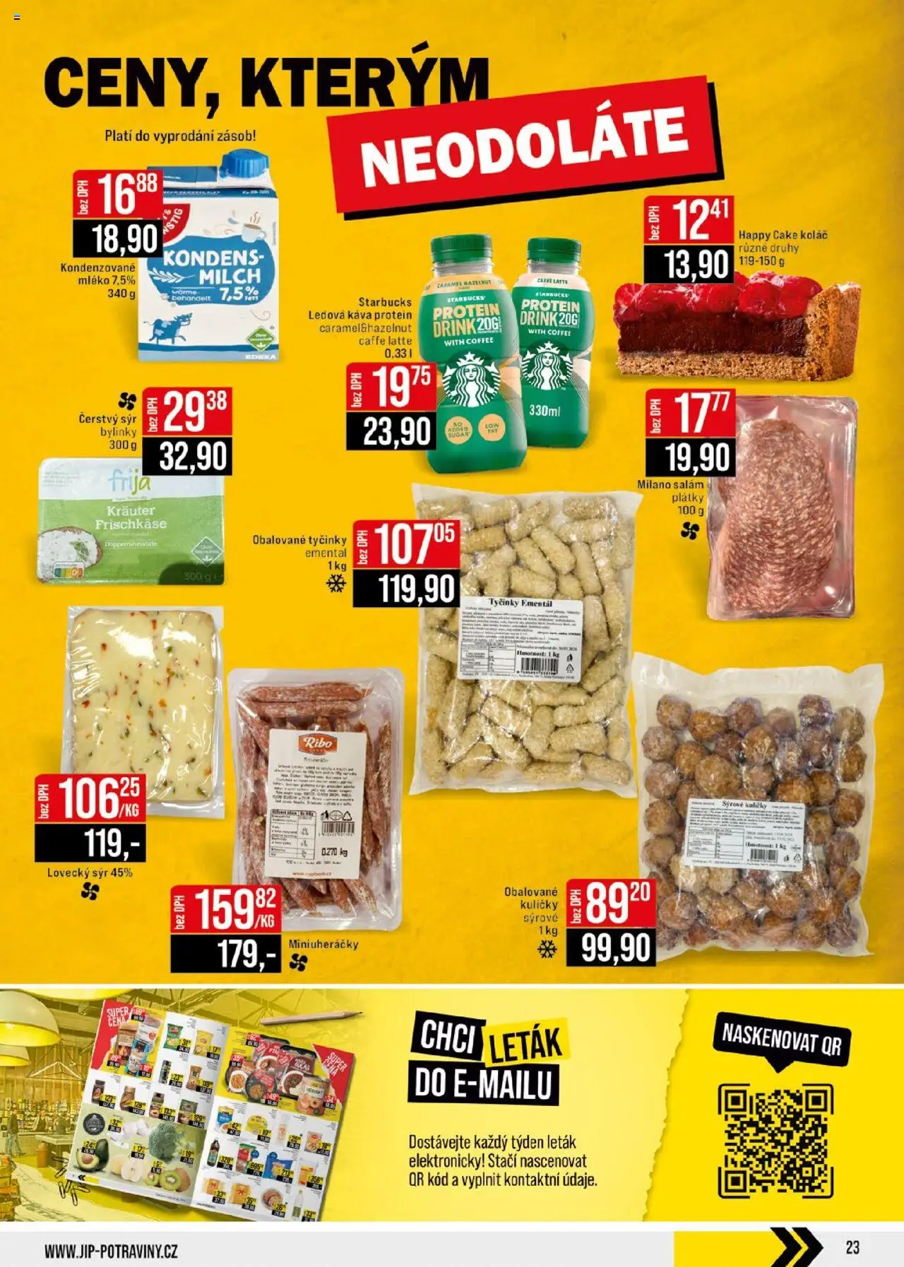 Jip leták - Cash & Carry od 06.08.2025 | Strana: 23 | Produkty: Ementál, Starbucks, Salám, Tyčinky