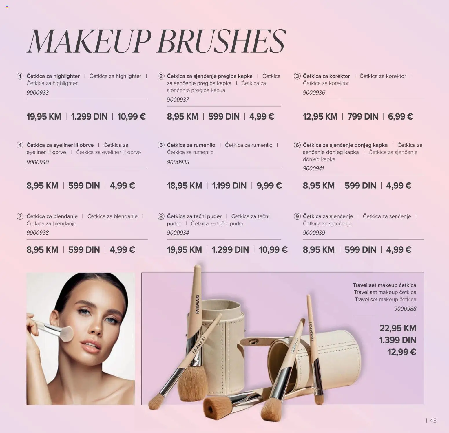 Farmasi katalog - važi od 01.03.2026 | Strana: 45 | Proizvode: Tečni puder, Korektor, Puder, Rumenilo