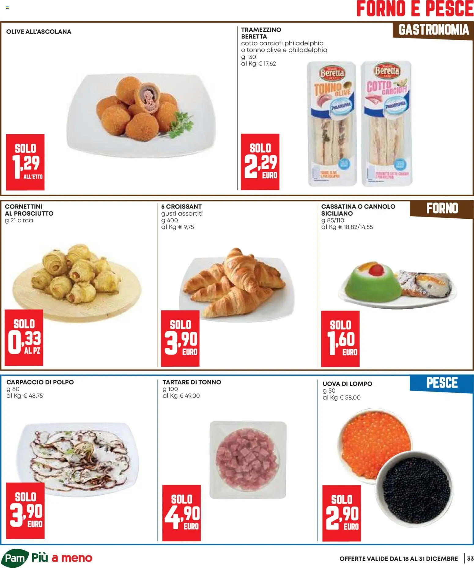 Volantino Panorama del 18.12.2025 | Pagina: 33 | Prodotti: Pesce, Olive, Tonno, Croissant