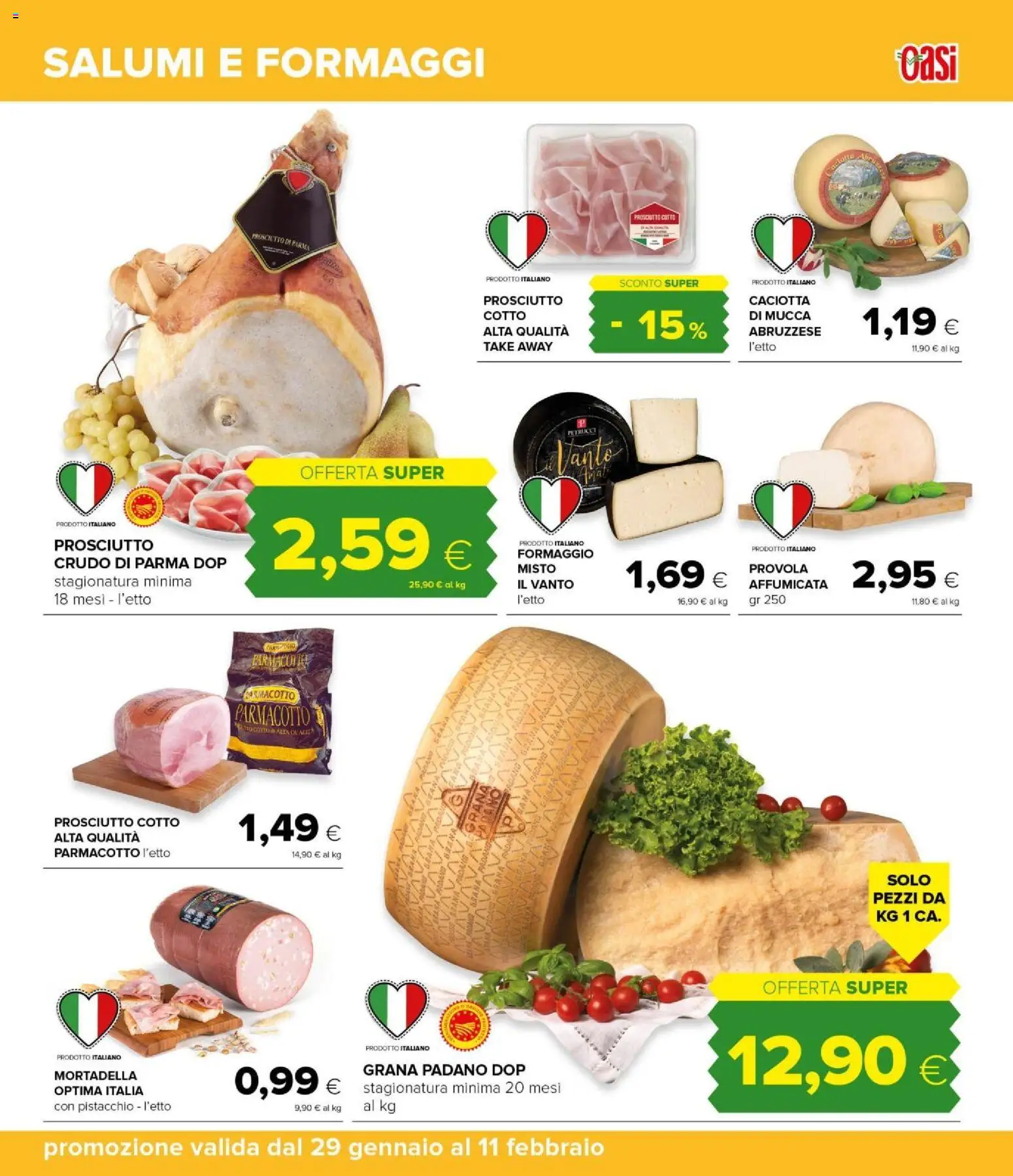 Volantino Oasi del 29.01.2026 | Pagina: 21 | Prodotti: Formaggio, Prosciutto, Mortadella, Grana Padano