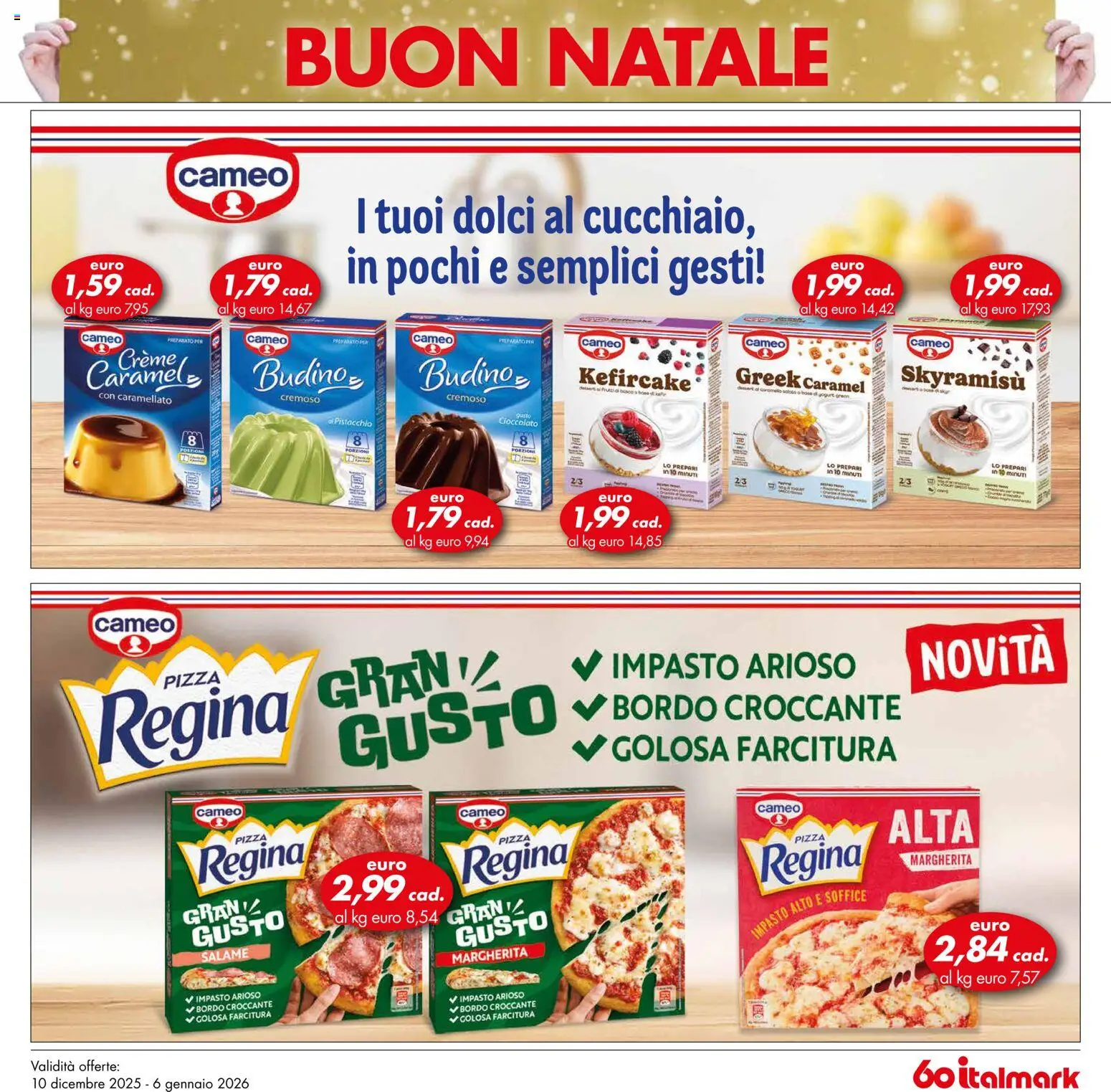 Volantino Italmark del 10.12.2025 | Pagina: 41 | Prodotti: Cioccolato, Salame, Pizza, Budino