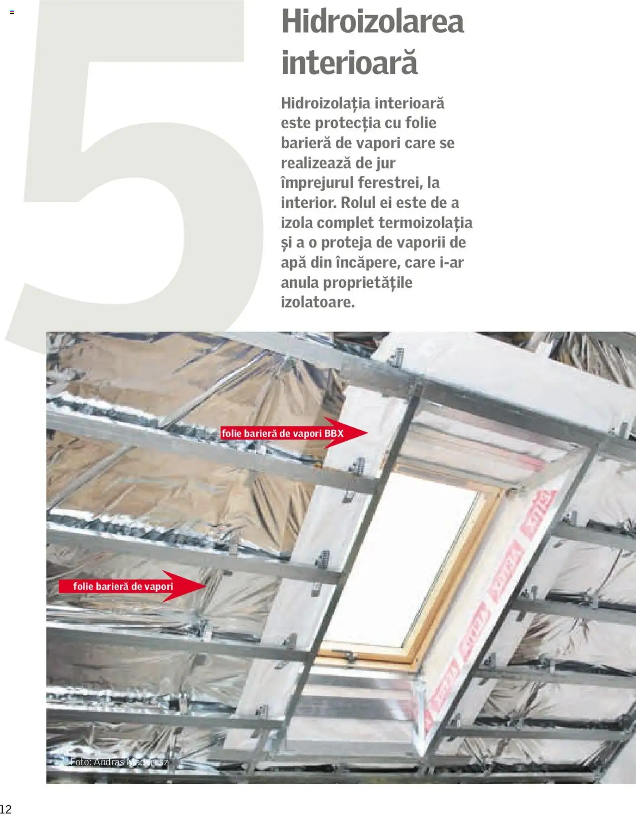 Velux catalog - Sfaturi și recomandări pentru un drum rapid și ușor către mansarda ta luminoasă – valabil de la 01.01.2025 | Pagină: 12 | Produse: Apă