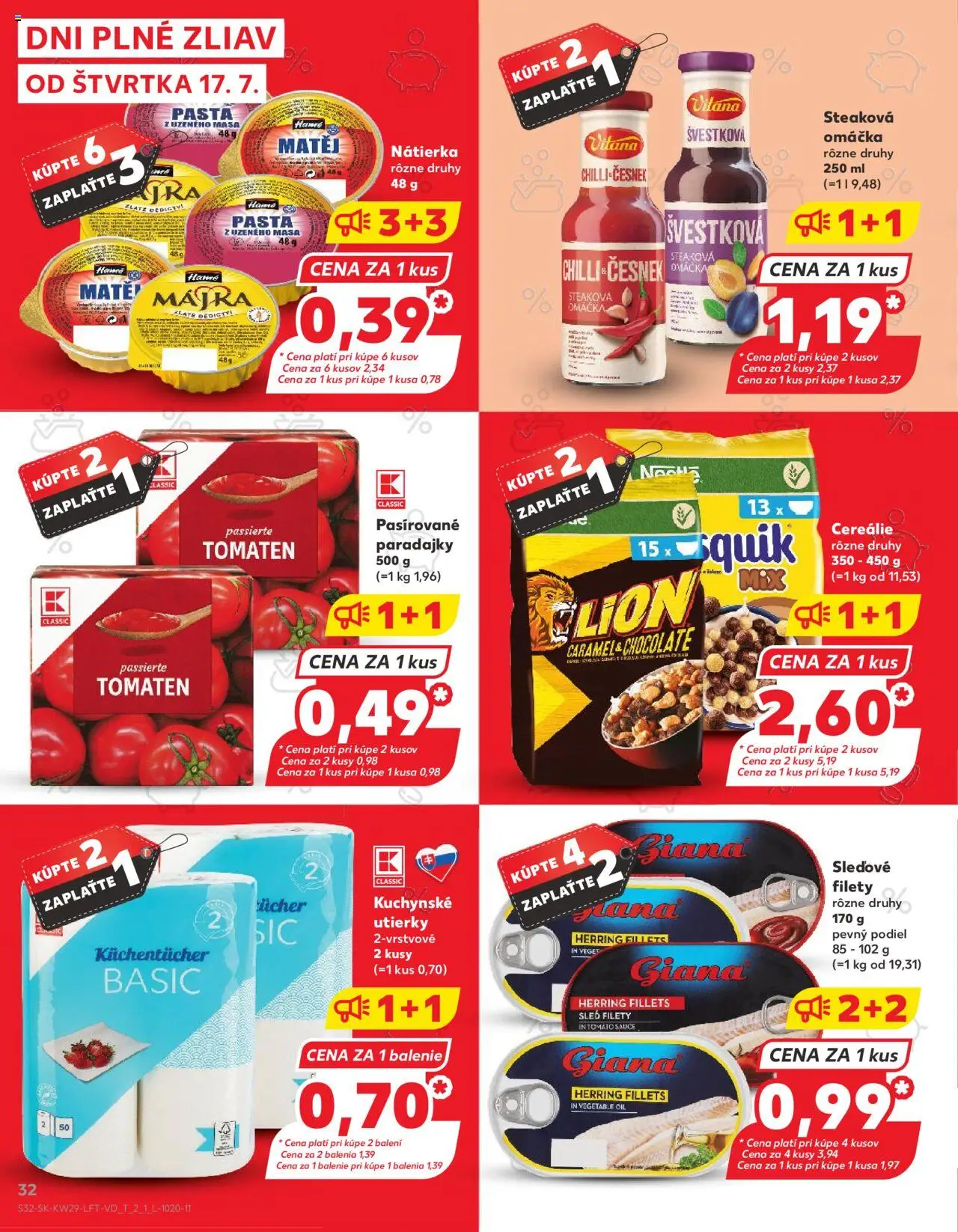Nové Kaufland akcie – leták je platný od 17.07.2025 | Strana: 32 | Produkty: Paradajky, Cereálie, Omáčka