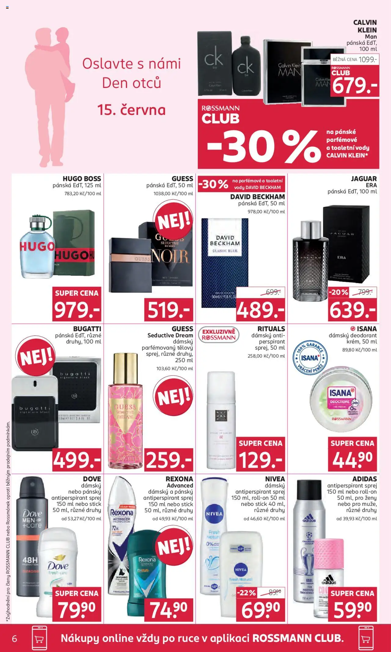 Rossmann leták od 04.06.2025 | Strana: 6 | Produkty: Antiperspirant, Nivea, Bugatti, Dove