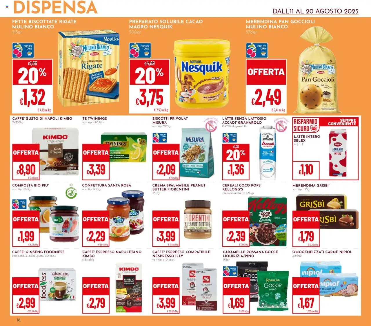 Volantino Pan del 11.08.2025 | Pagina: 16 | Prodotti: Crema, Tè, Olio, Fette biscottate