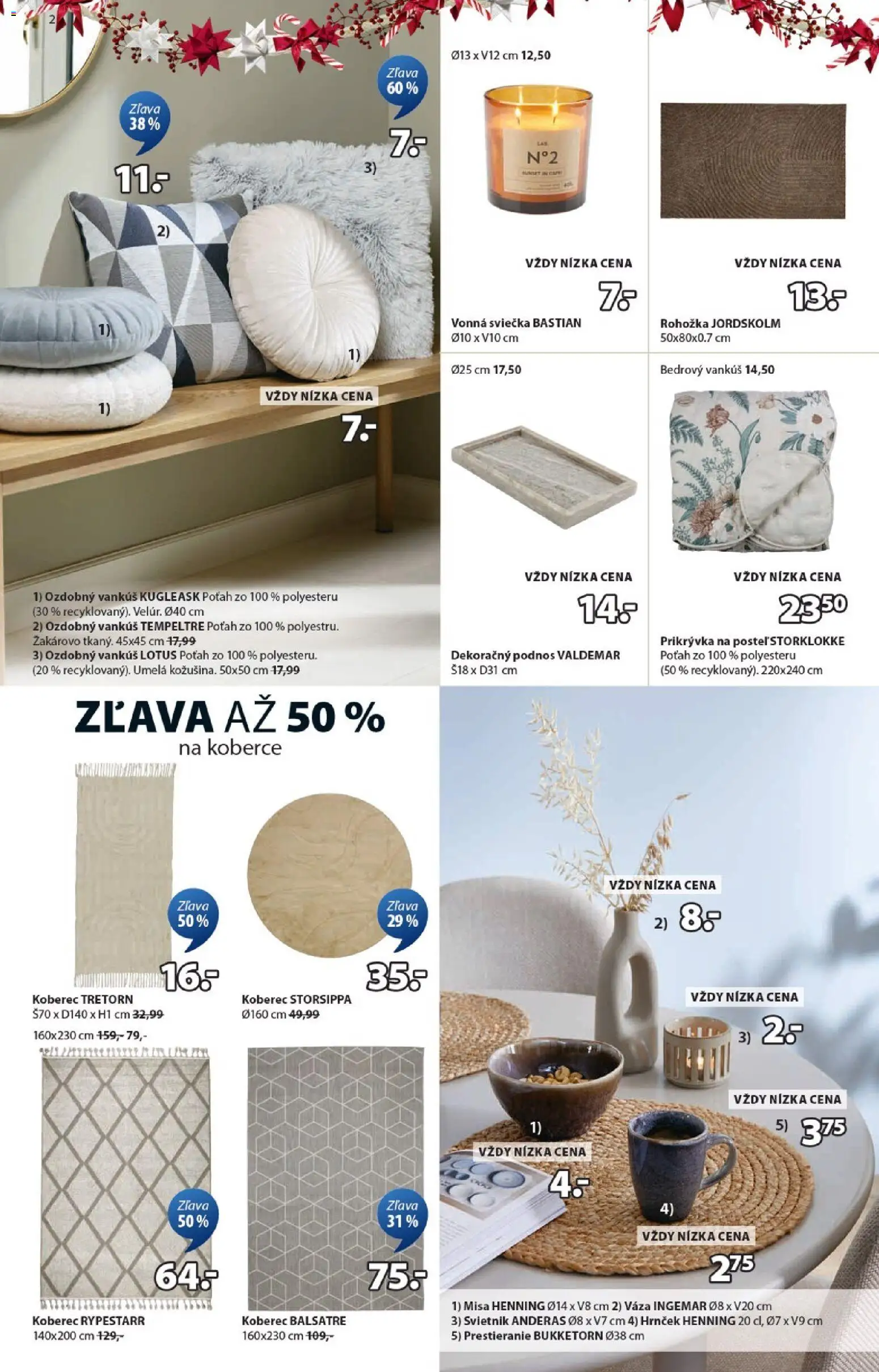 Nové JYSK akcie – leták je platný od 17.12.2025 | Strana: 2 | Produkty: Posteľ, Rohožka, Vankúš, Koberec