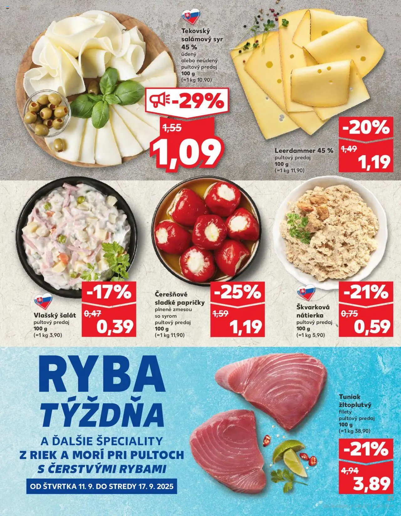 Nové Kaufland akcie – leták je platný od 11.09.2025 | Strana: 21 | Produkty: Syr, Tuniak, Ryba, Šalát