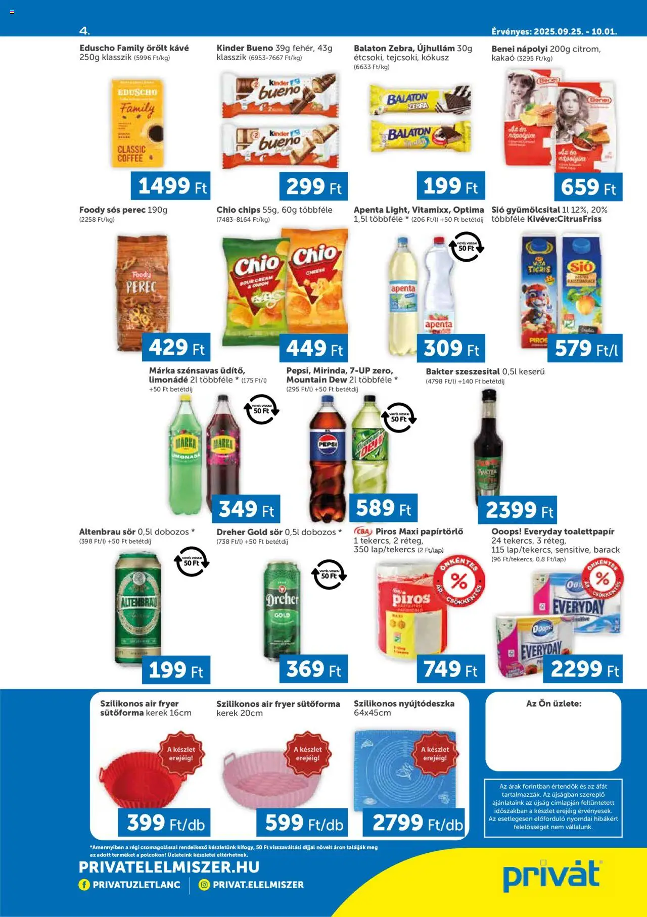 PRIVÁT akciós ujság - amely érvényes a következő dátumtól: 25.09.2025 | Oldal: 4 | Termékek: Sütőforma, Limonádé, Sör, Só
