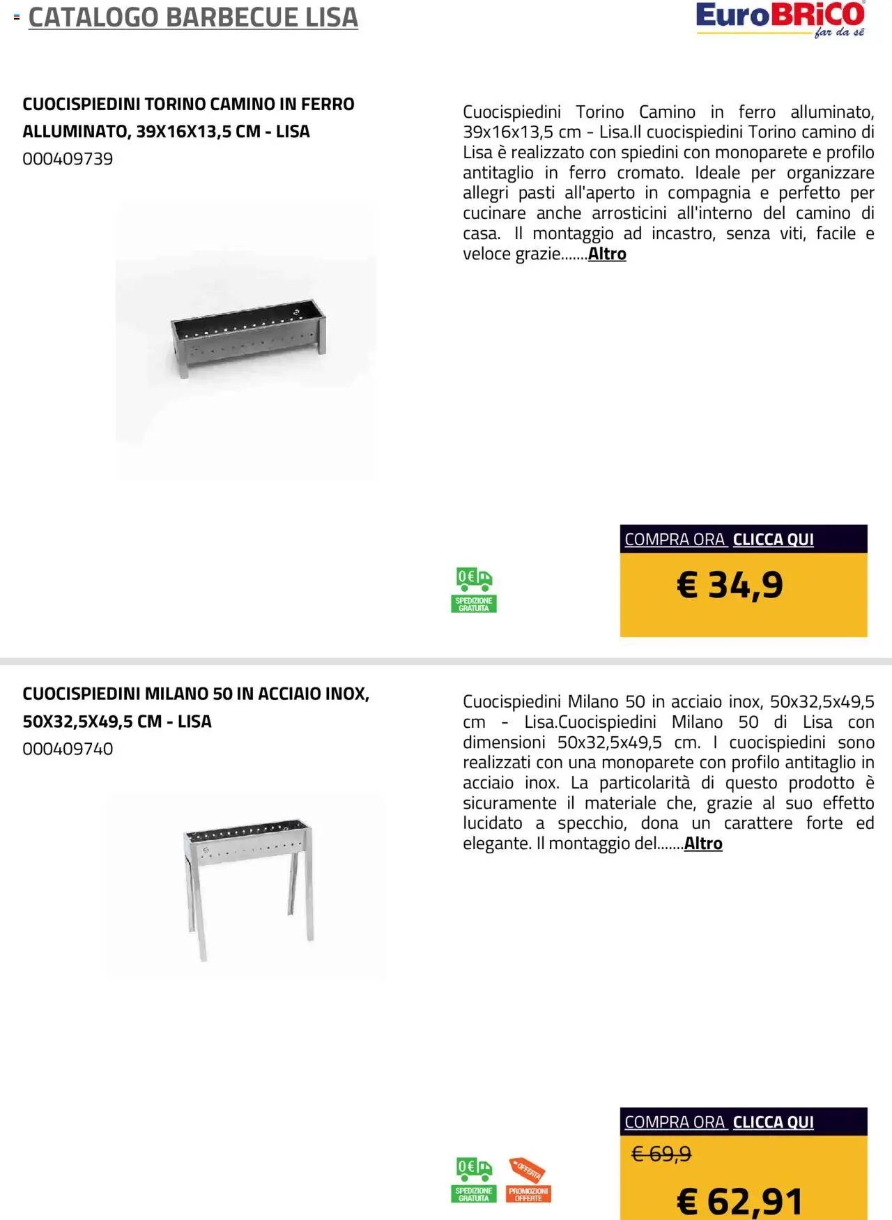 Volantino Eurobrico del 23.07.2025 | Pagina: 10 | Prodotti: Barbecue, Spiedini, Arrosticini