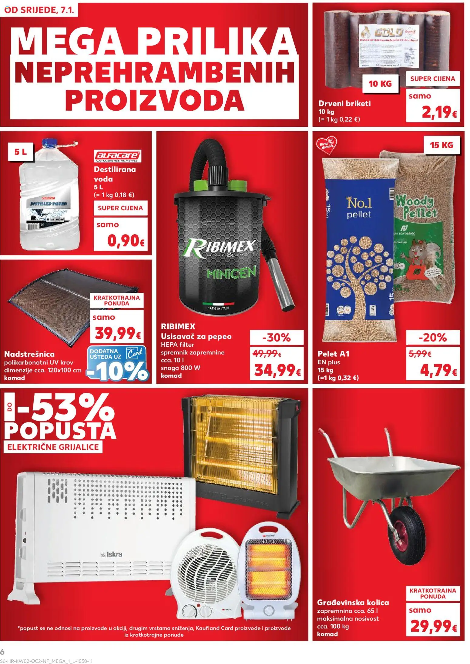 Kaufland katalog | vrijedi od 07.01.2026 | Stranica: 6 | Proizvodi: Kolica, Drveni briketi, Građevinska kolica, Briketi