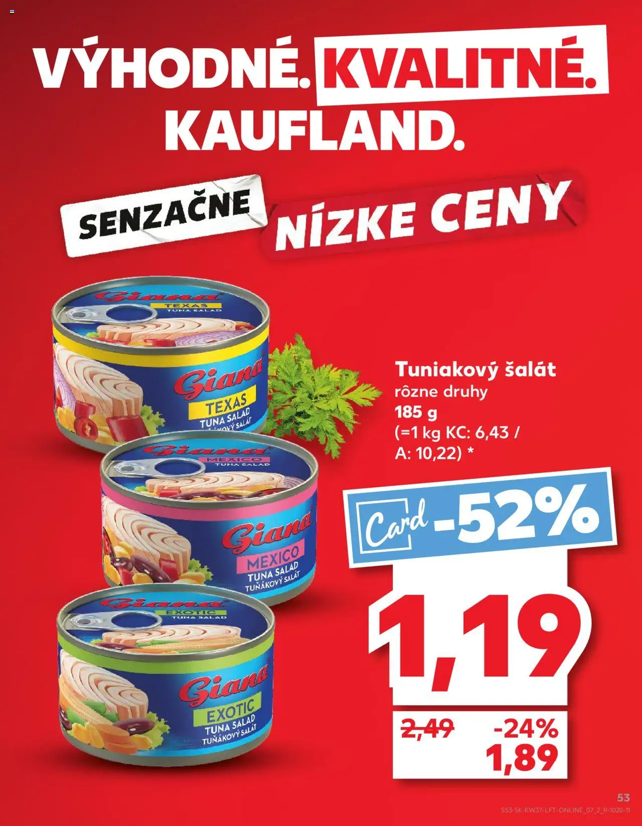 Nové Kaufland akcie – leták je platný od 11.09.2025 | Strana: 53 | Produkty: Šalát