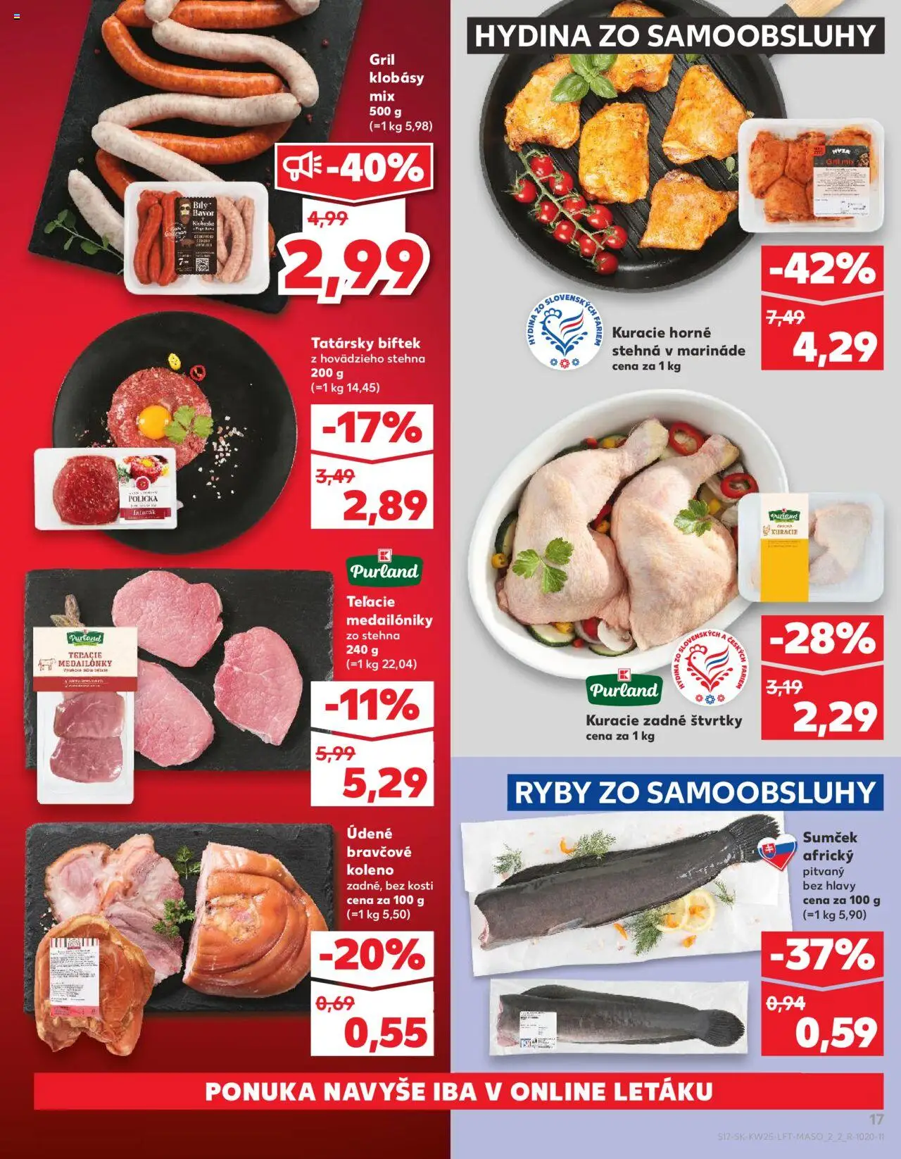 Nové Kaufland akcie – leták je platný od 19.06.2025 | Strana: 17 | Produkty: Gril, Ryby, Bravčové koleno