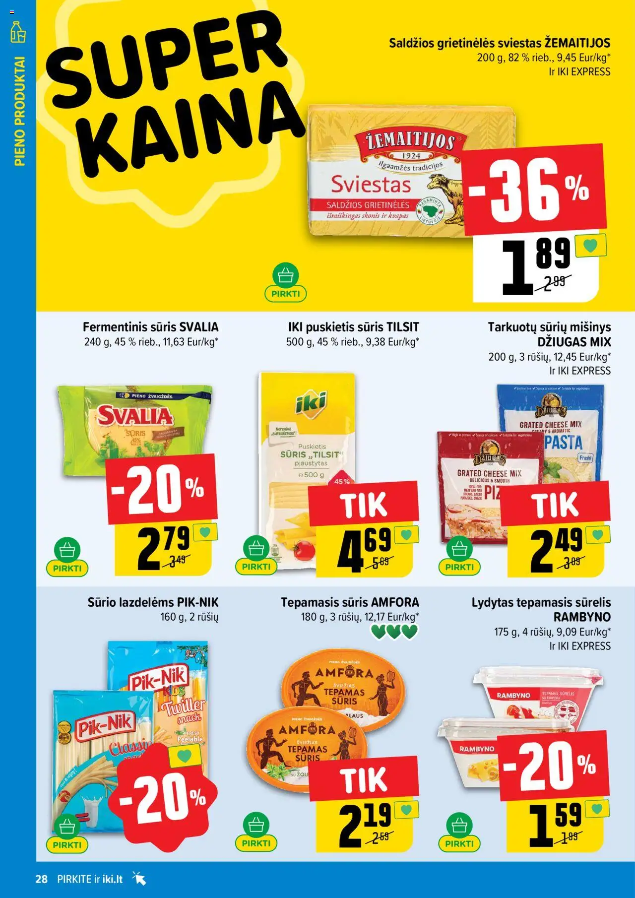 IKI - Leidinys│galioja nuo 04.08.2025 | Puslapis: 28 | Prekių: Sūrelis, Kvapas, Sūris, Sviestas