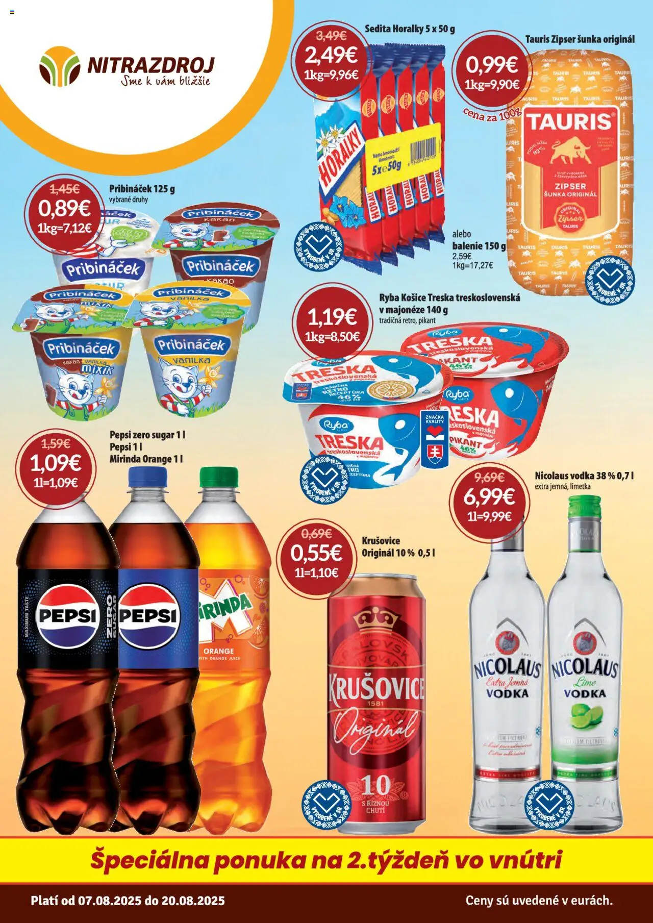 Nitrazdroj leták │ platný od 07.08.2025 | Strana: 1 | Produkty: Vodka, Pepsi, Treska, Nicolaus vodka