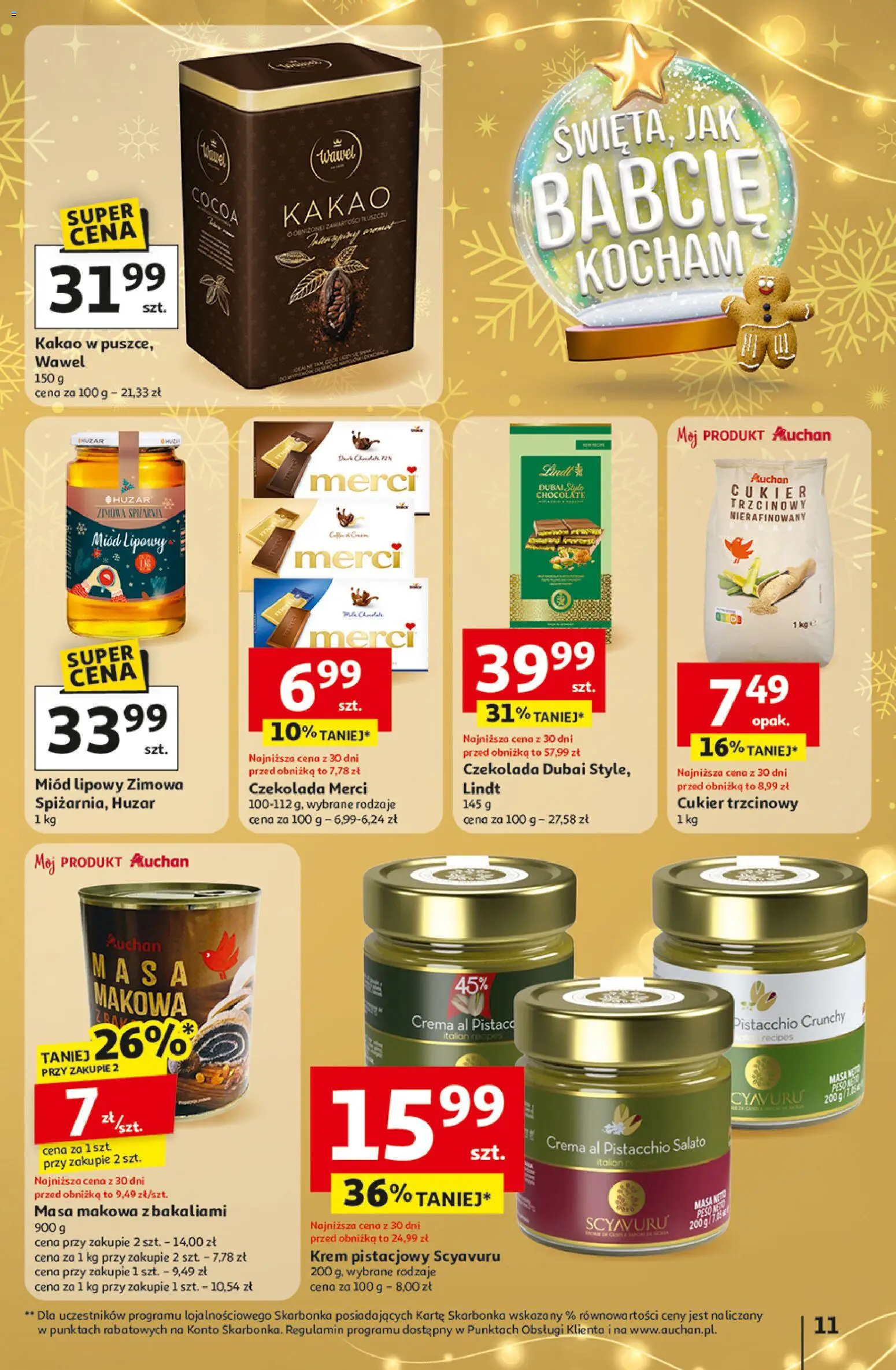 Auchan Gazetka - Święta jak babcię kocham Hipermarket od 11.12.2025 | Strona: 11 | Produkty: Miód, Kakao, Masa makowa, Cukier trzcinowy